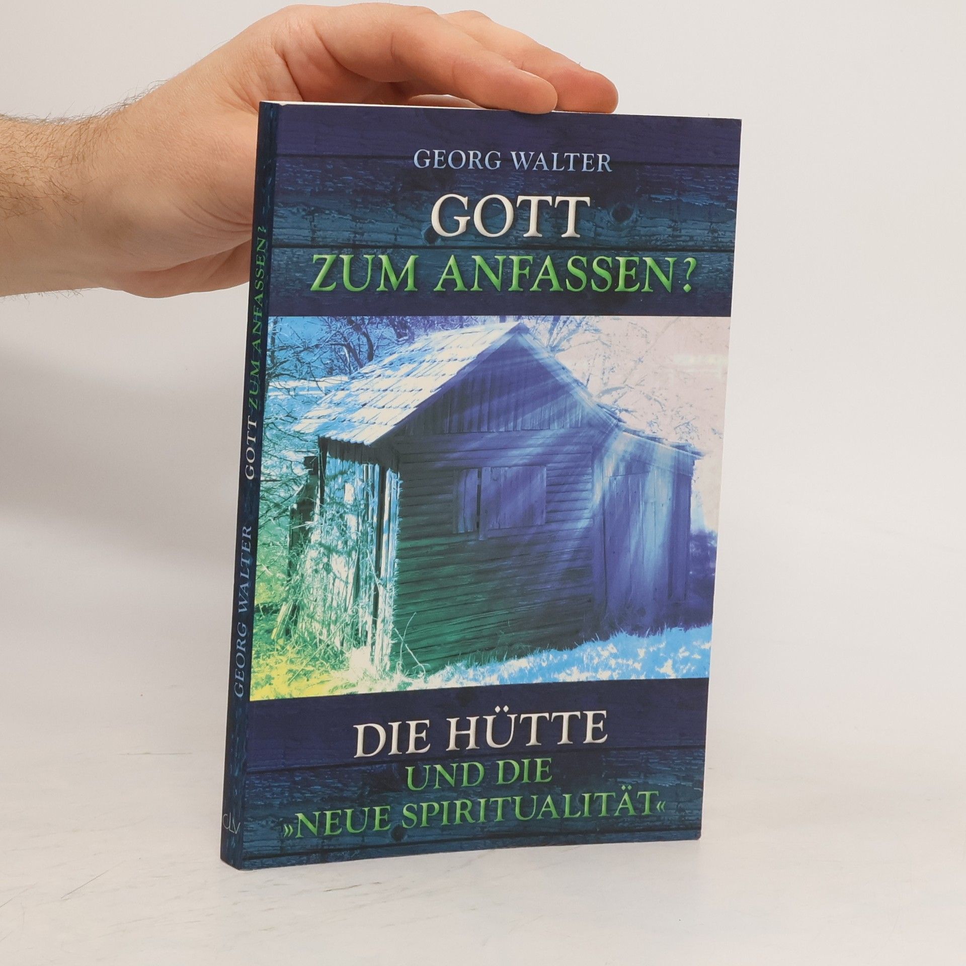 Georg Walter Gott zum Anfassen?