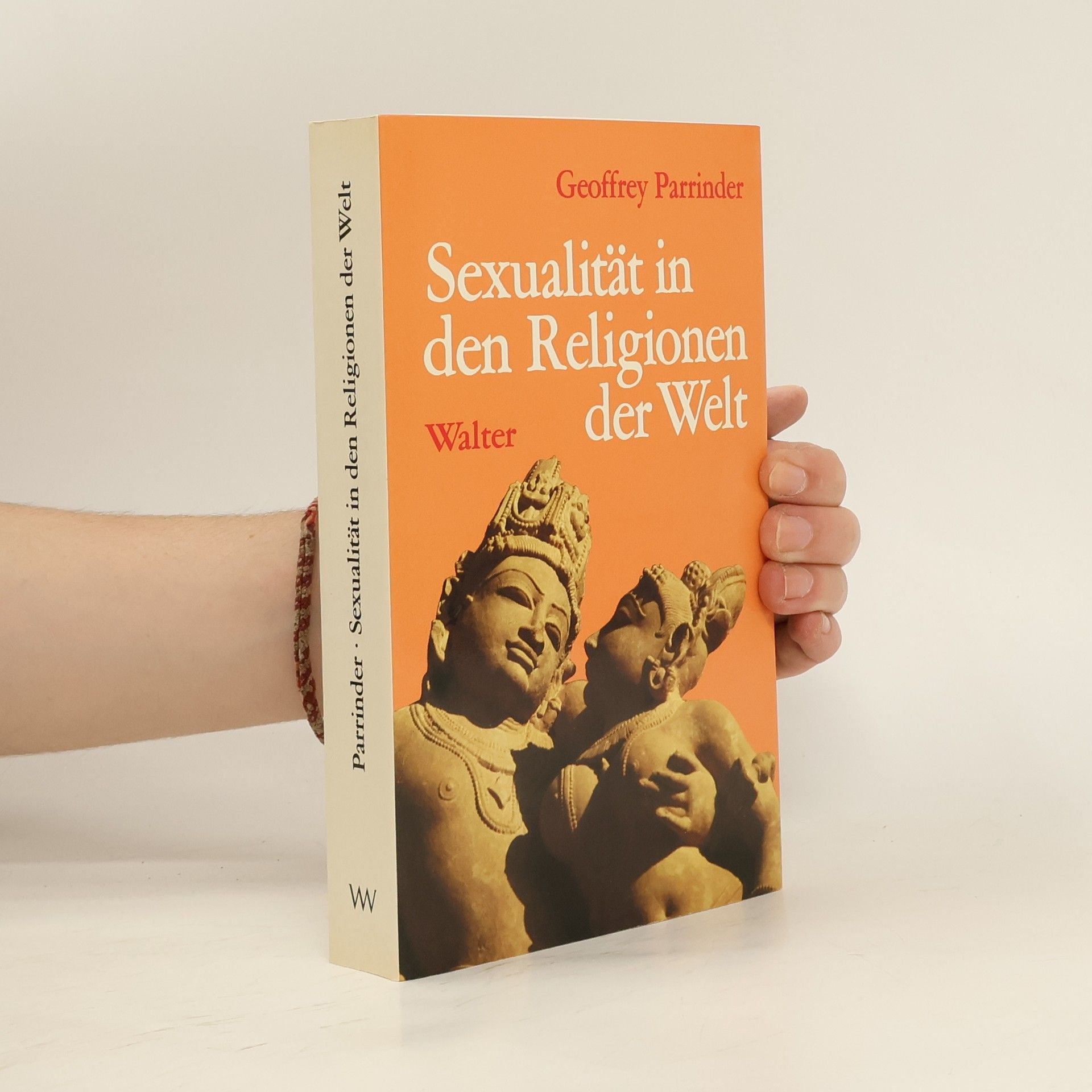 Geoffrey Parrinder Sexualität in den Religionen der Welt