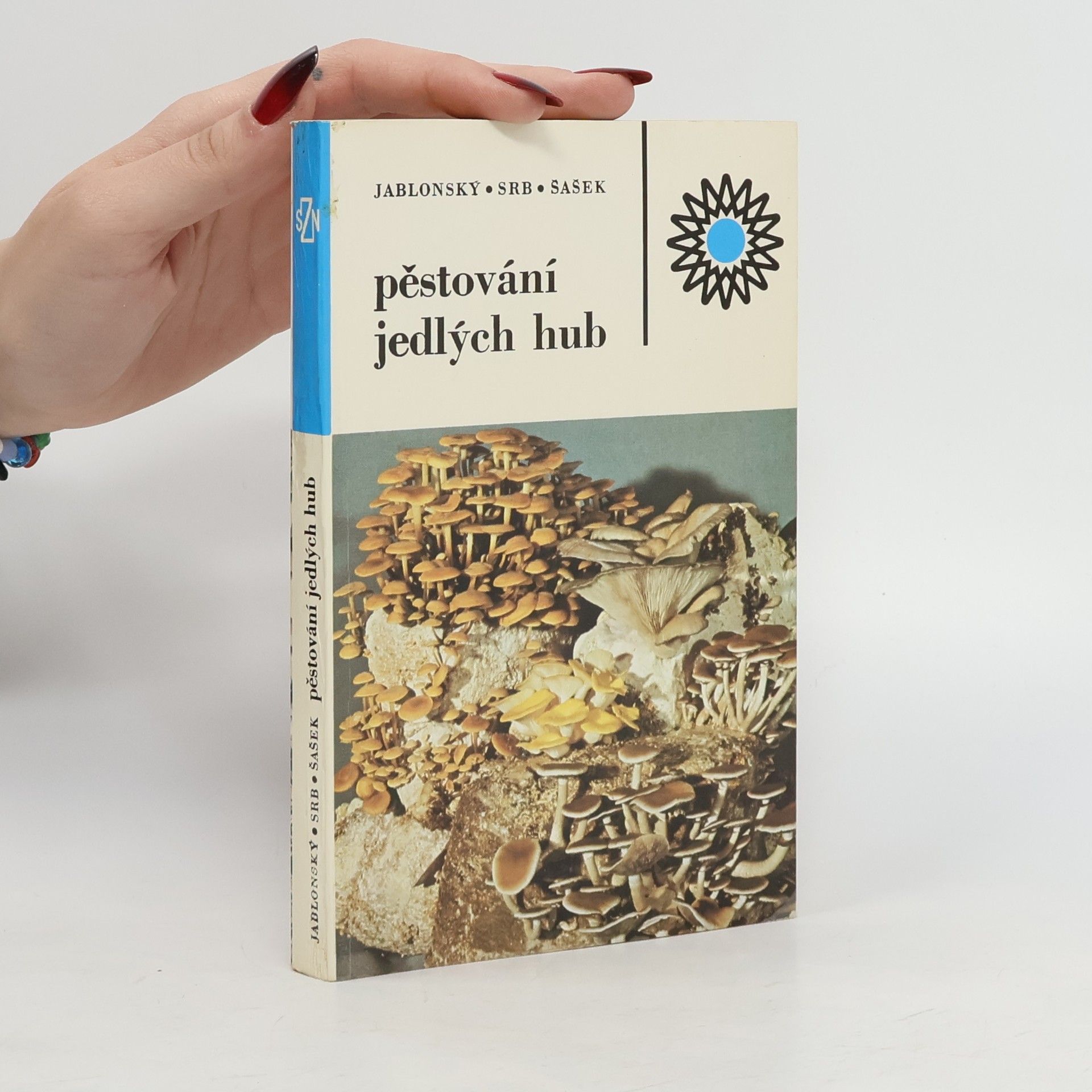 Ivan Jablonský Pěstování jedlých hub