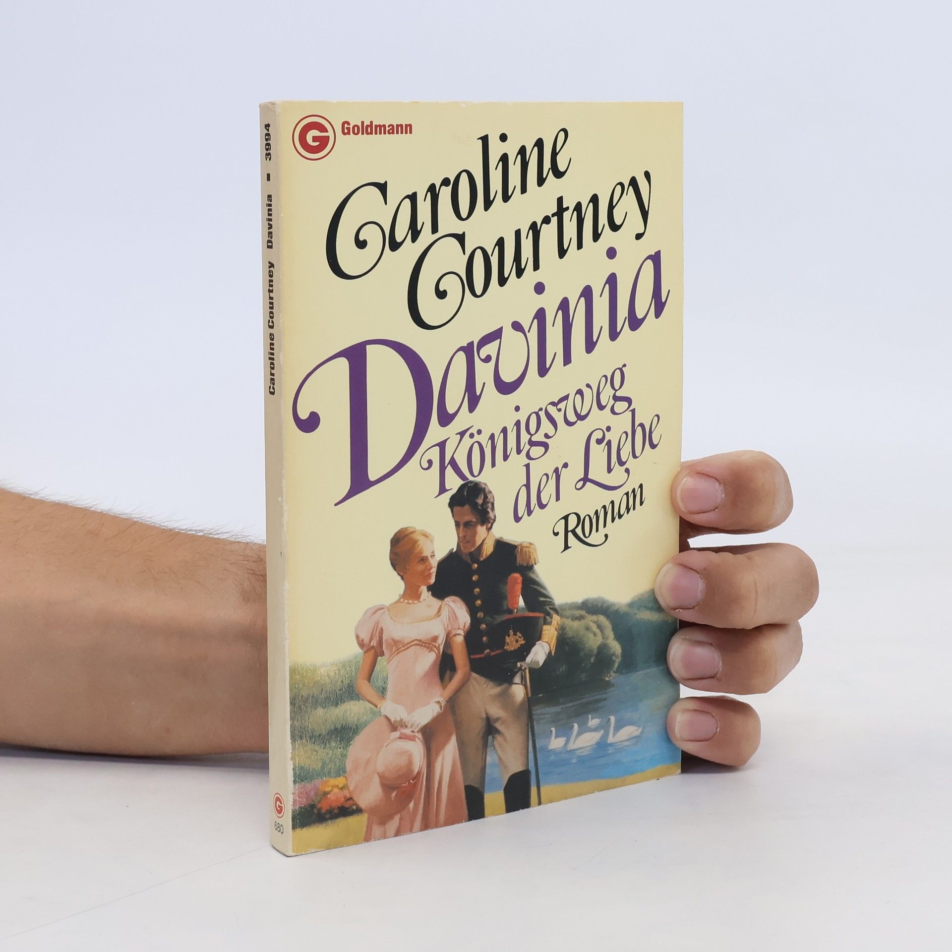 Caroline Courtney Davinia. Königsweg der Liebe.