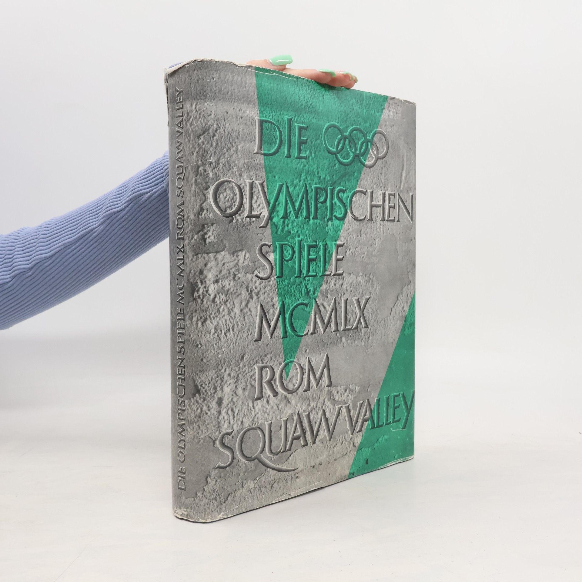 AA.VV. Die Olympischen Spiele MCMLX Rom Squaw Valley