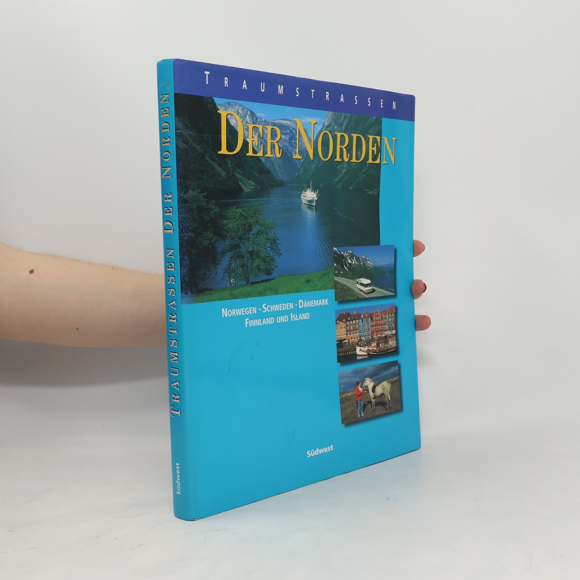 Georg Kürzinger Traumstrassen der Norden