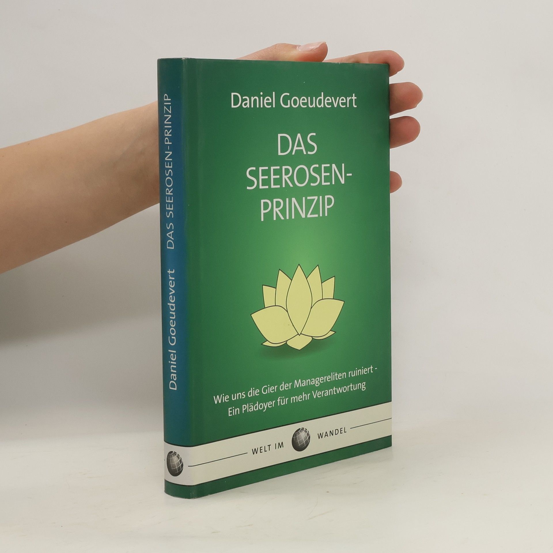 Daniel Goeudevert Das Seerosen-Prinzip