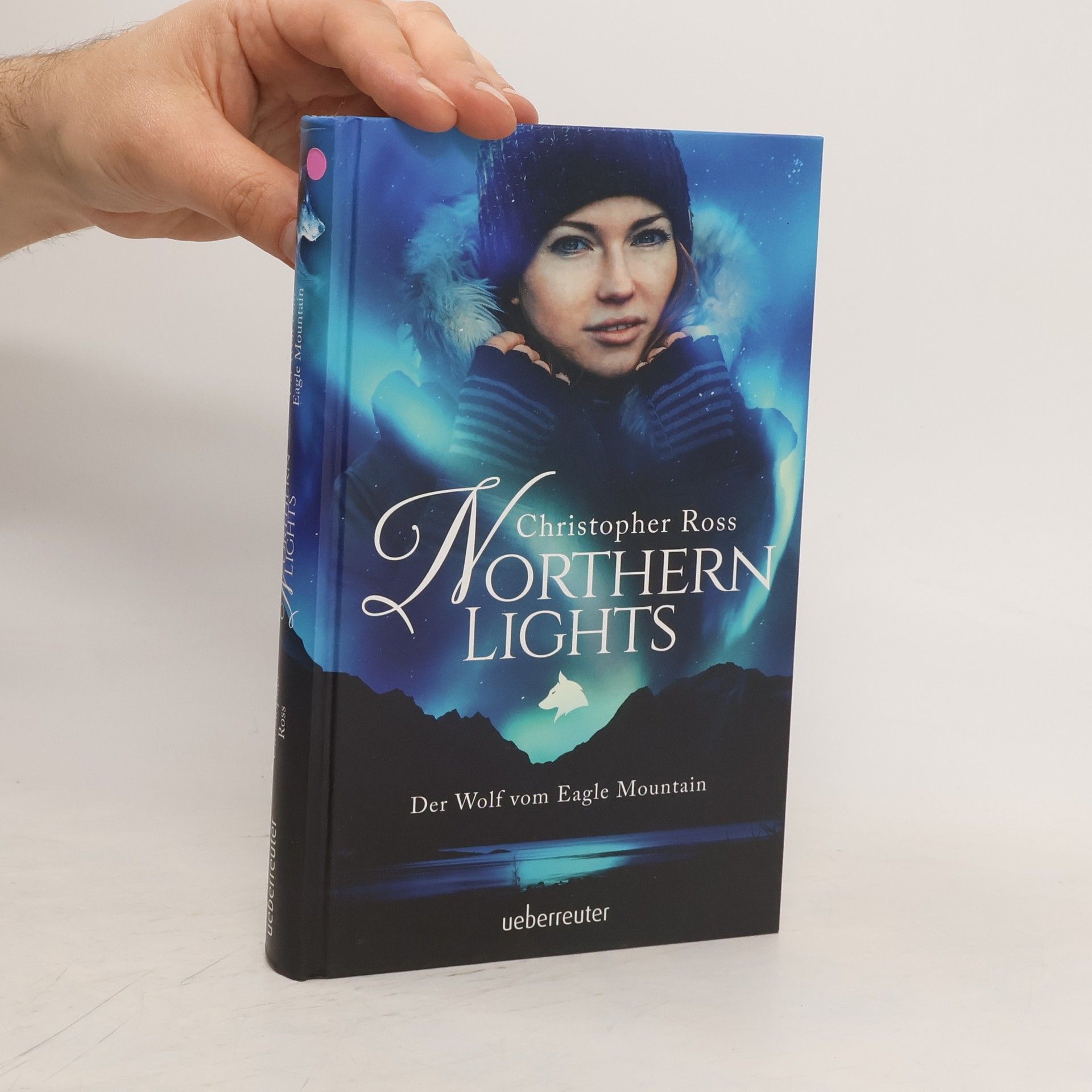 Christopher Ross Northern Lights - der Wolf vom Eagle Mountain