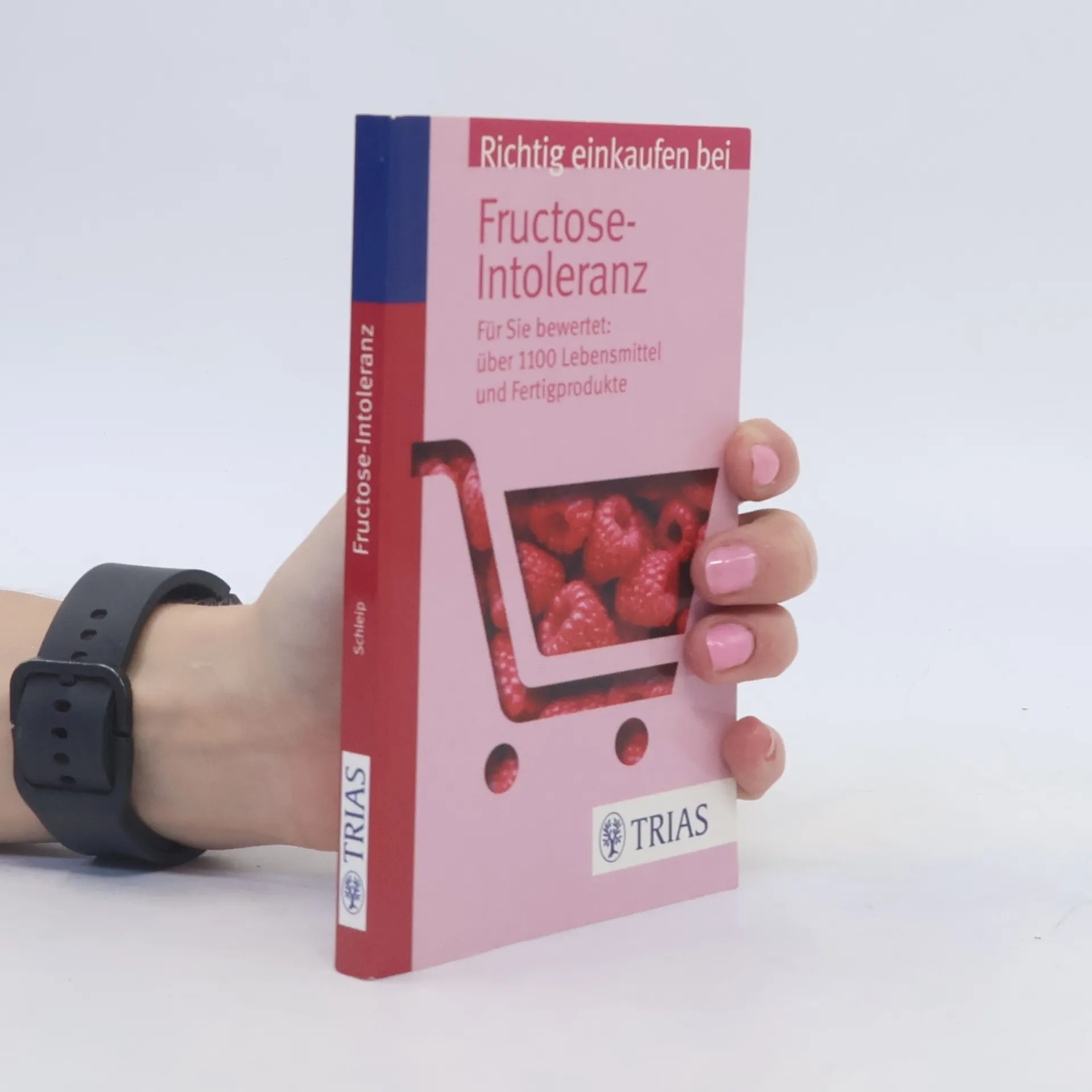 Richtig einkaufen bei Fructose-Intoleranz | Buch | Thilo Schleip