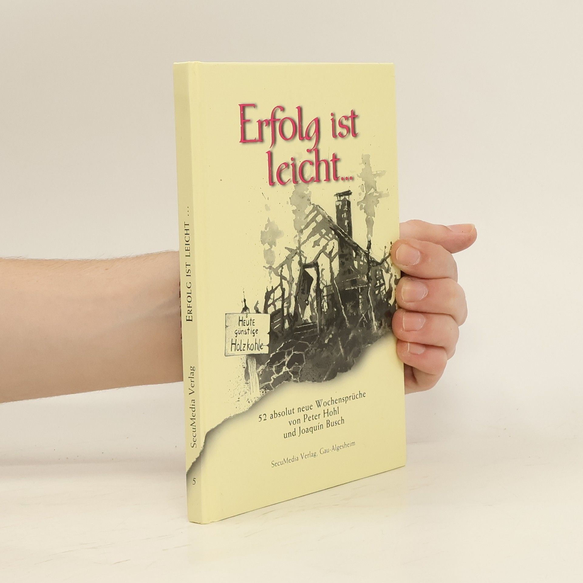Peter Hohl Erfolg ist leicht . . .