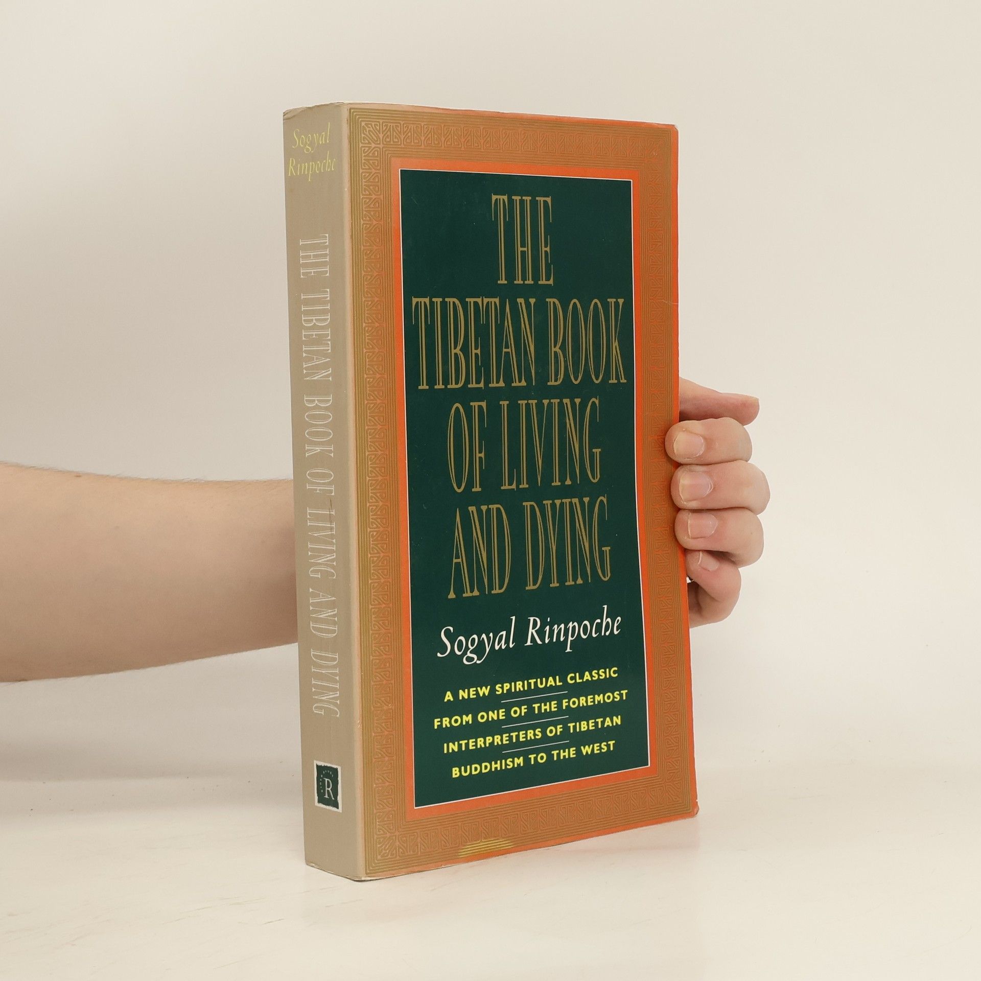 Sogyal Rinpoche The Tibetan Book of Living and Dying