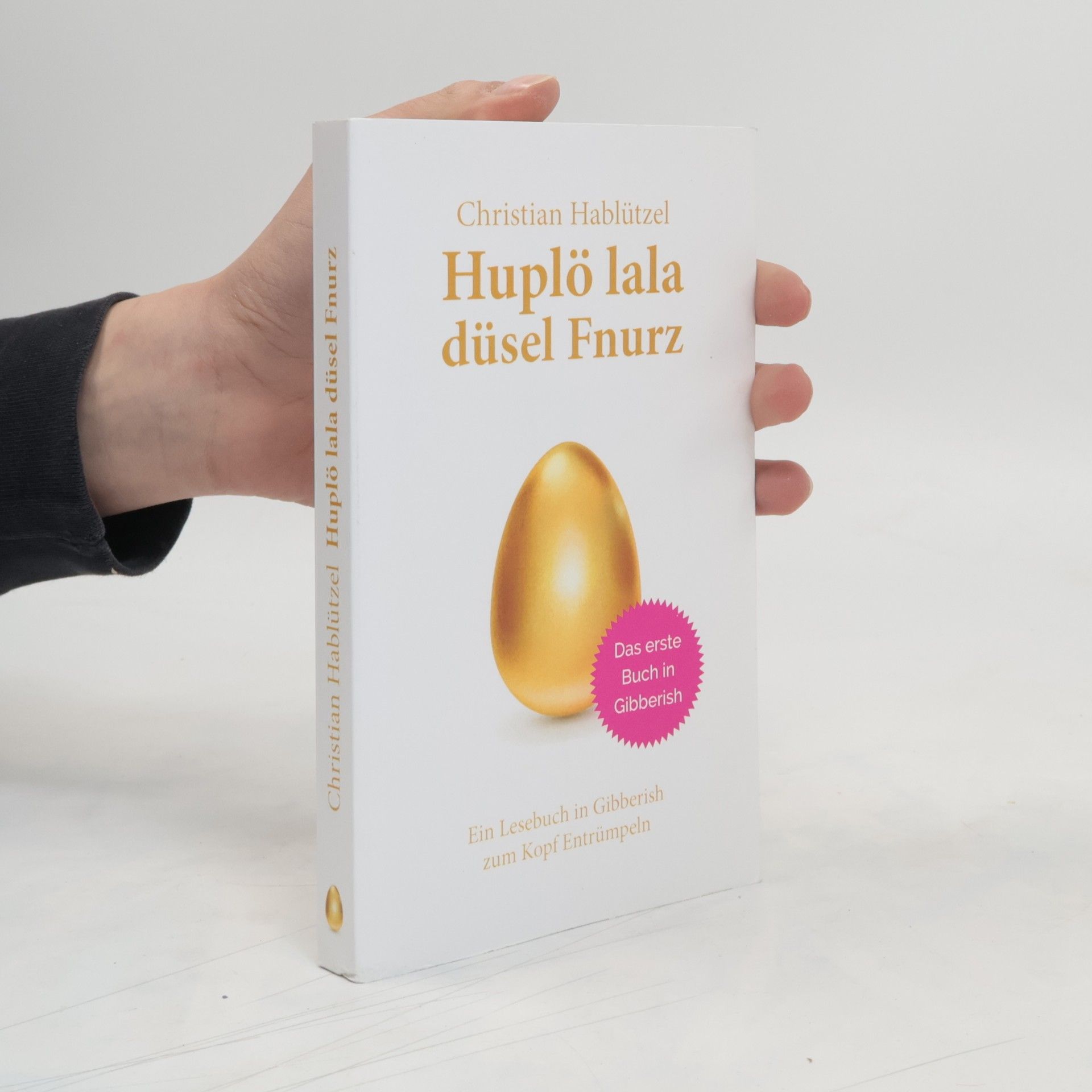 Christian Hablützel Huplö lala düsel Fnurz