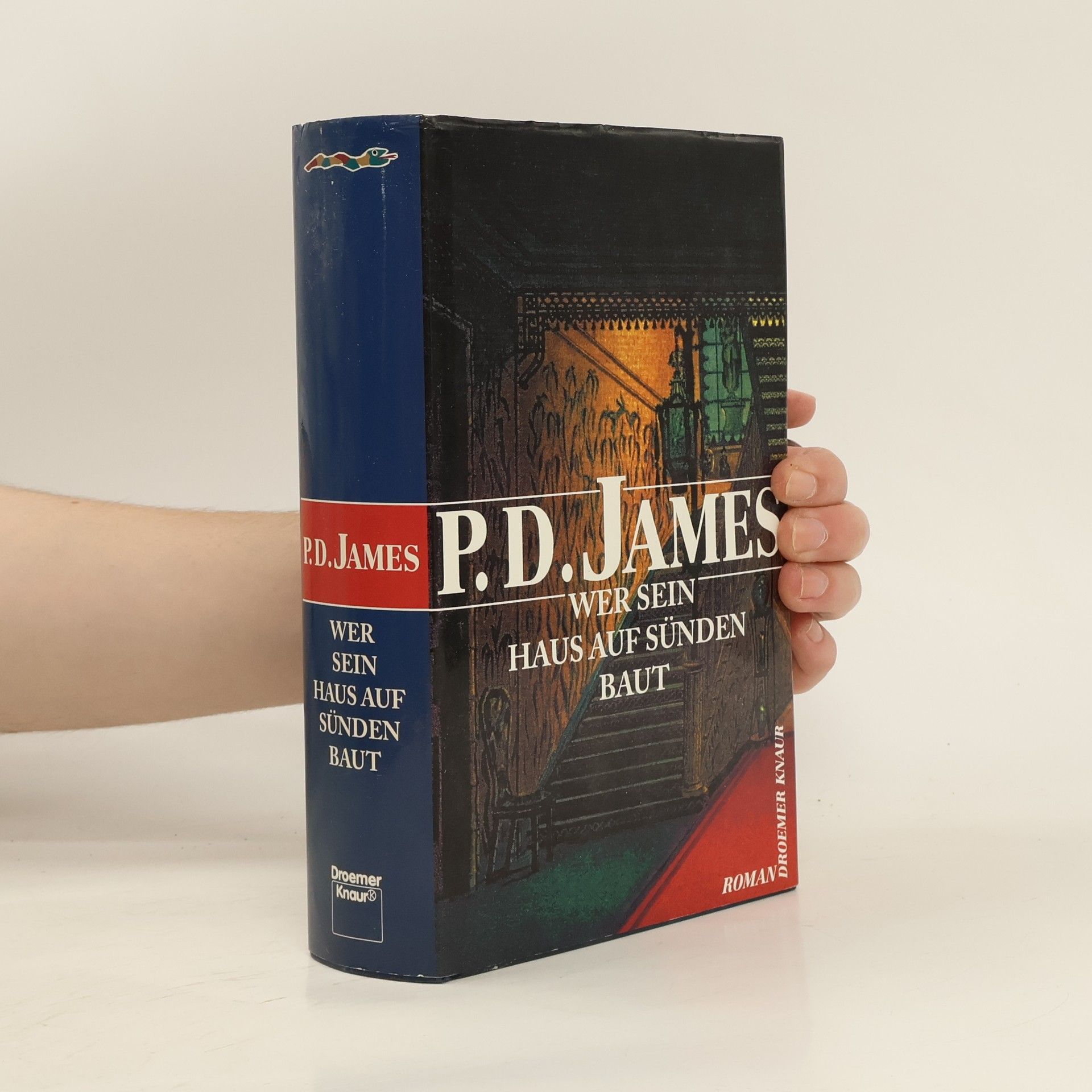 P. D. James Wer sein Haus auf Sünden baut