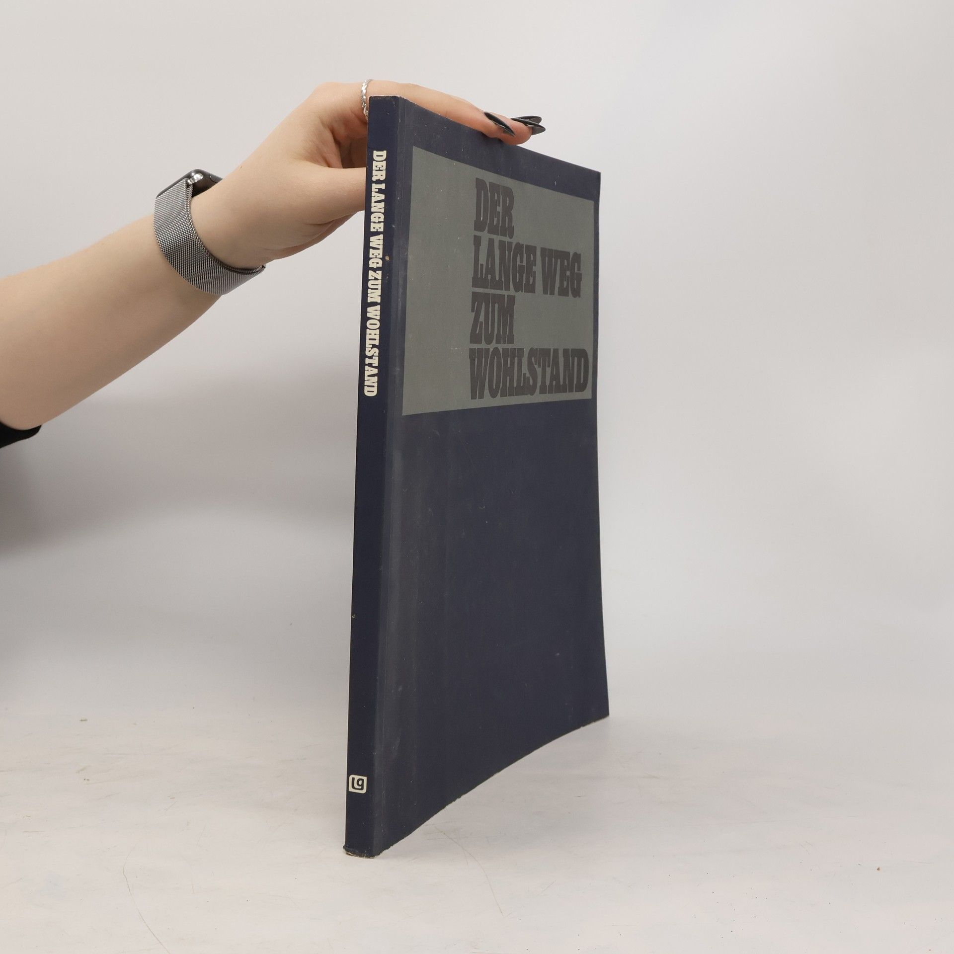 Autorenkollektiv Der lange Weg zum Wohlstand