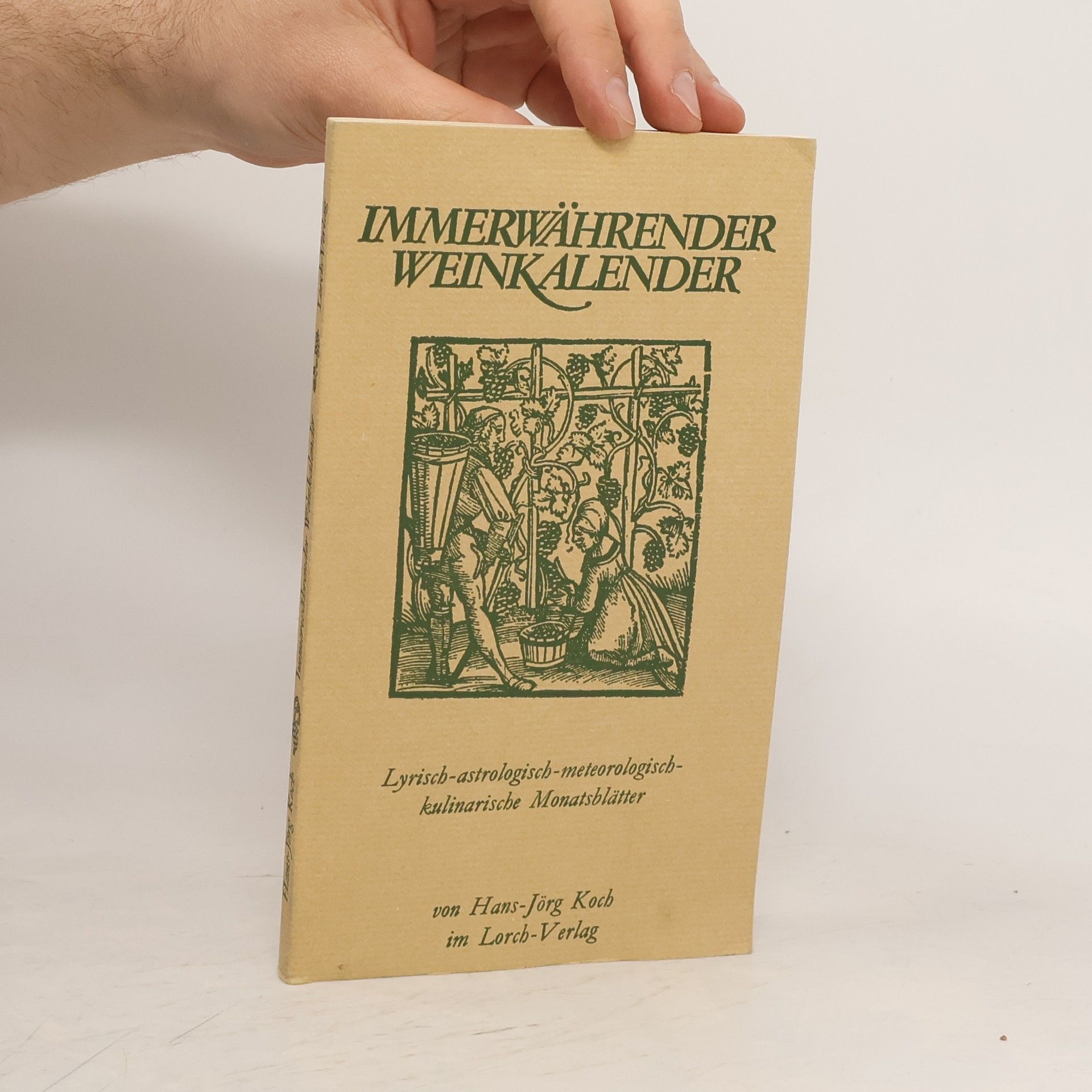 Hans-Jörg Koch Immerwährender Weinkalender