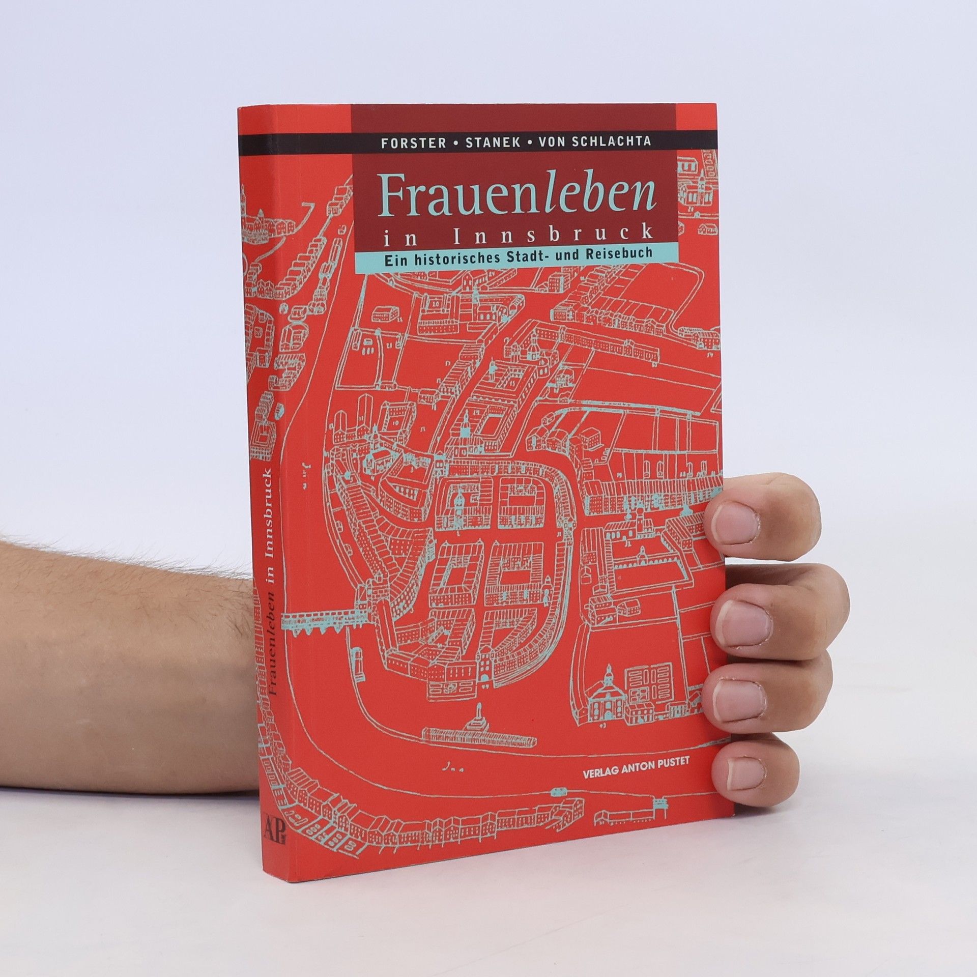 kolektiv Frauenleben in Innsbruck: ein historisches Stadt- und Reisebuch