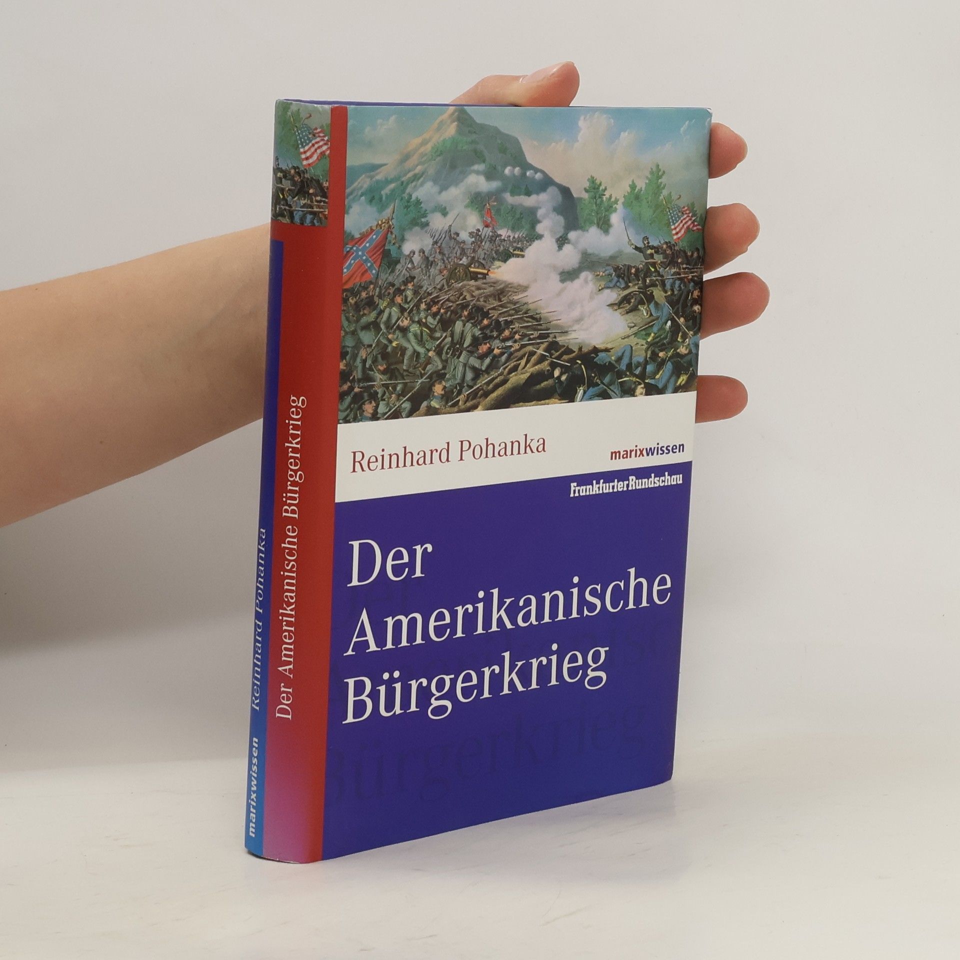 Reinhard Pohanka Der Amerikanische Bürgerkrieg
