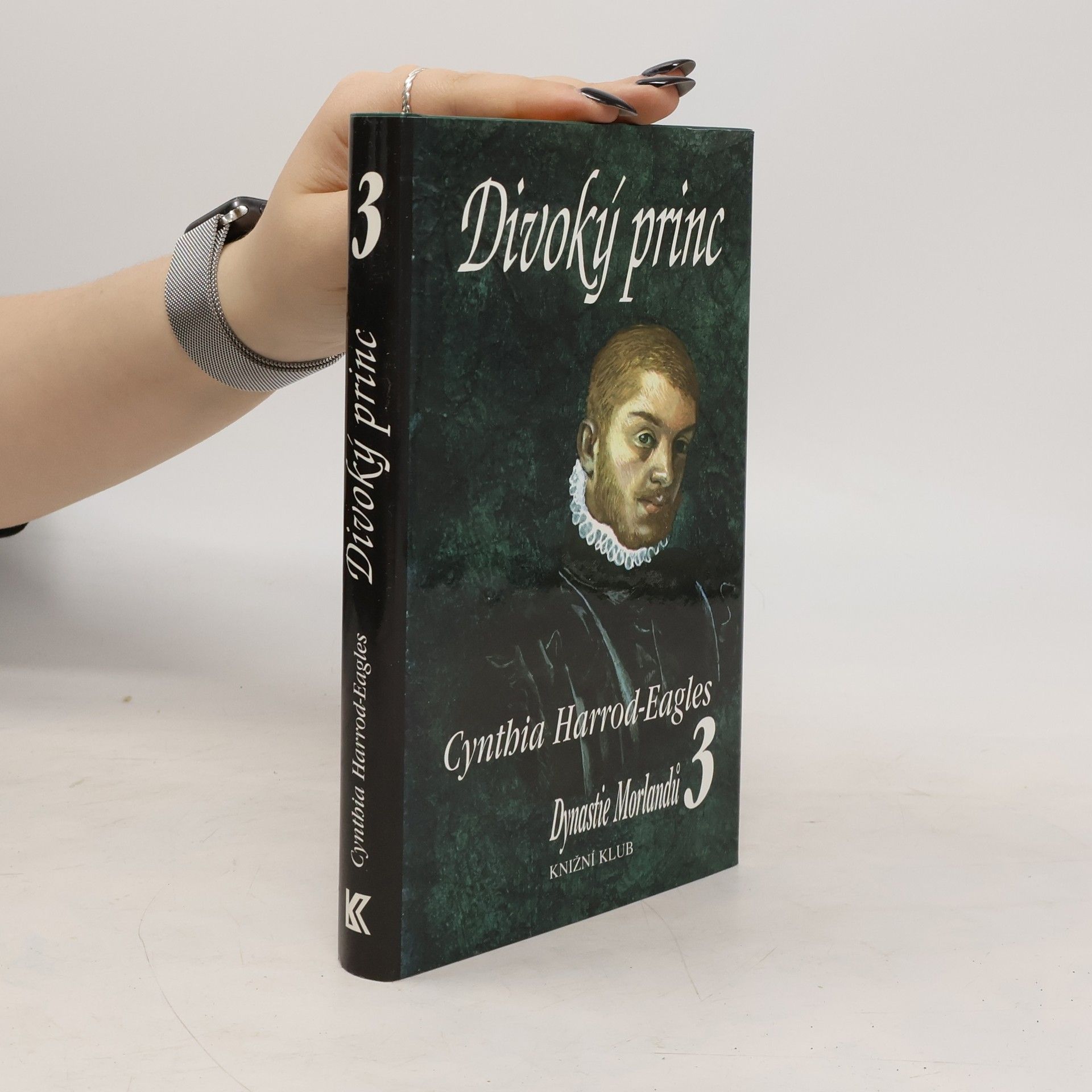 Cynthia Harrod-Eagles Dynastie Morlandů 3. Divoký princ