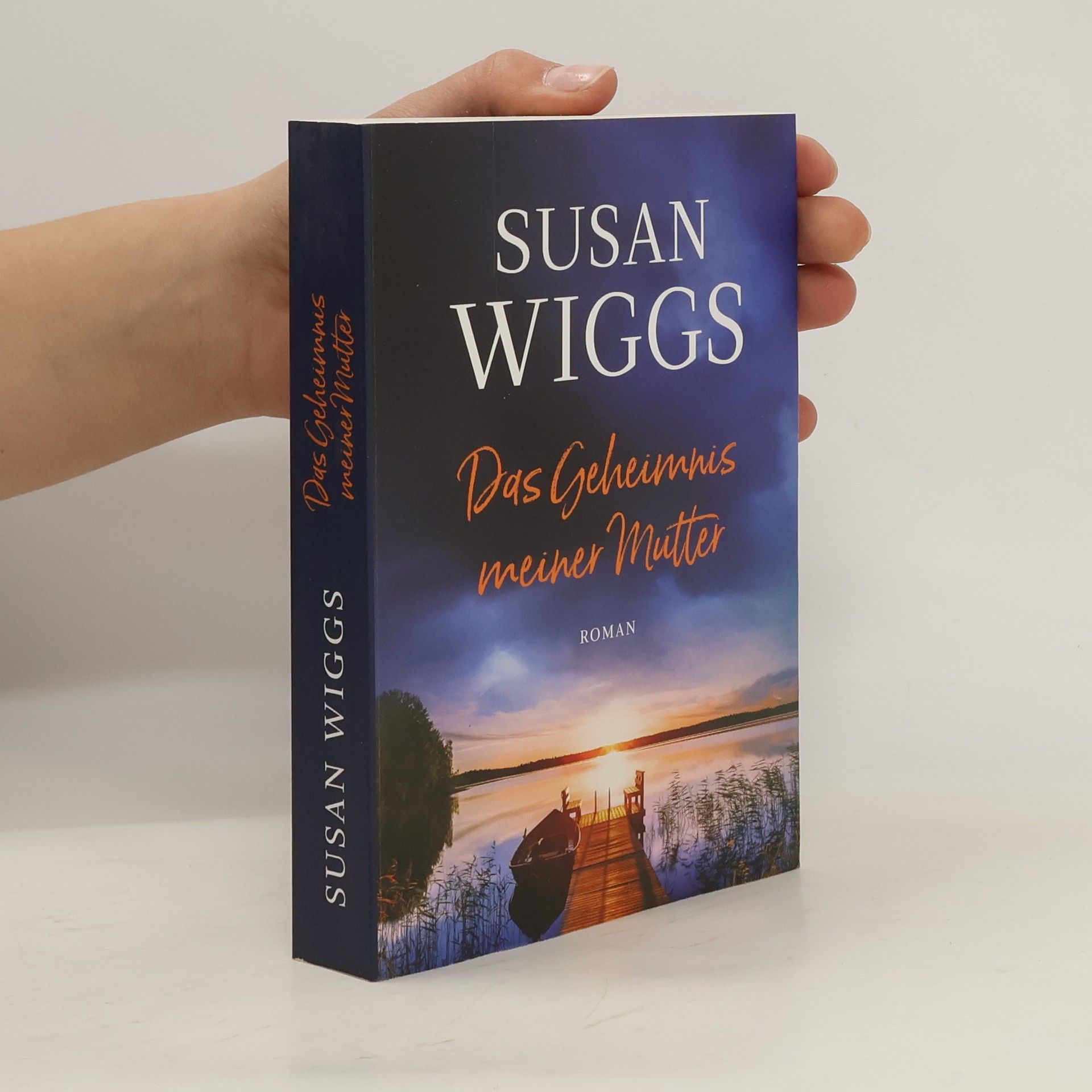 Susan Wiggs Das Geheimnis meiner Mutter