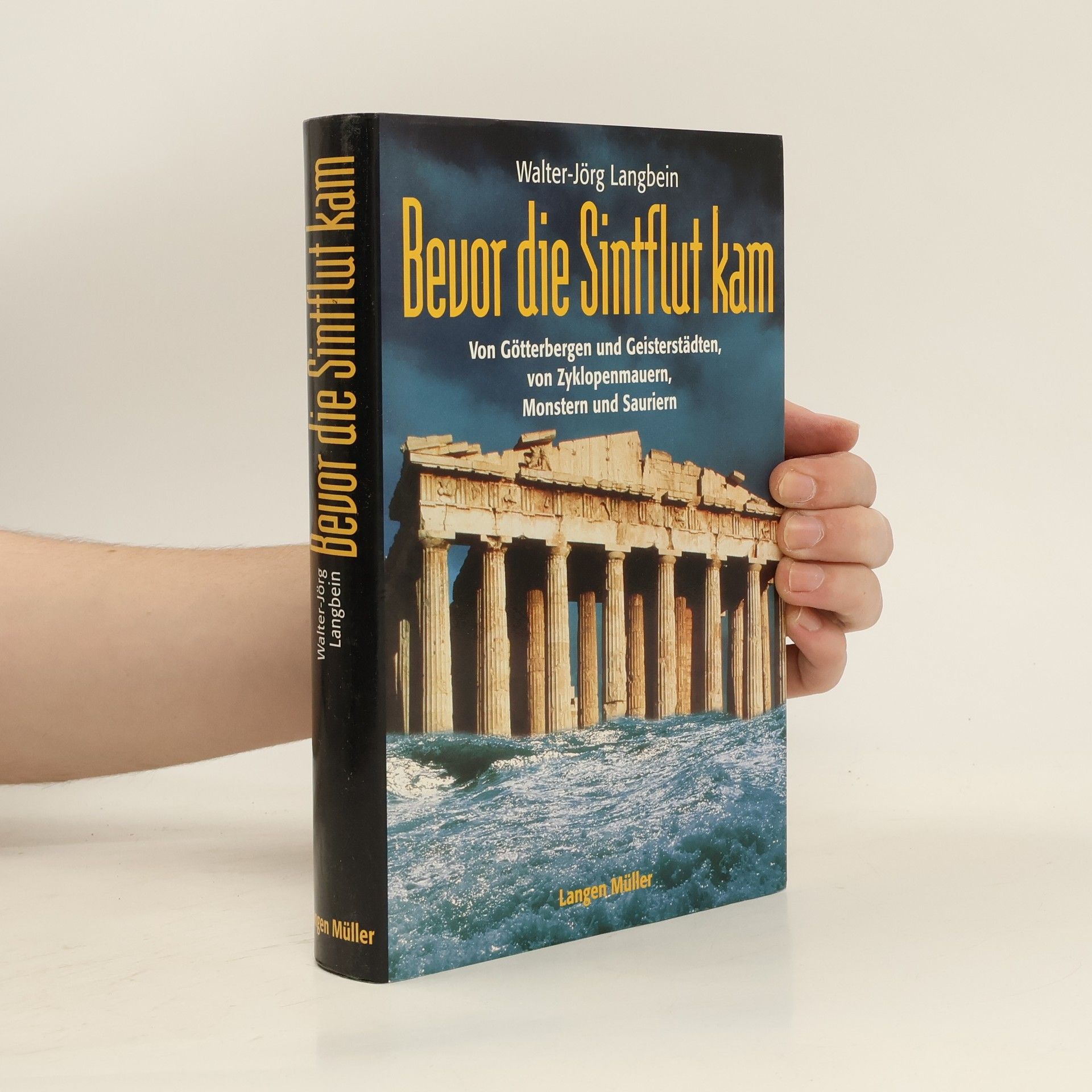 Walter-Jörg Langbein Bevor die Sintflut kam