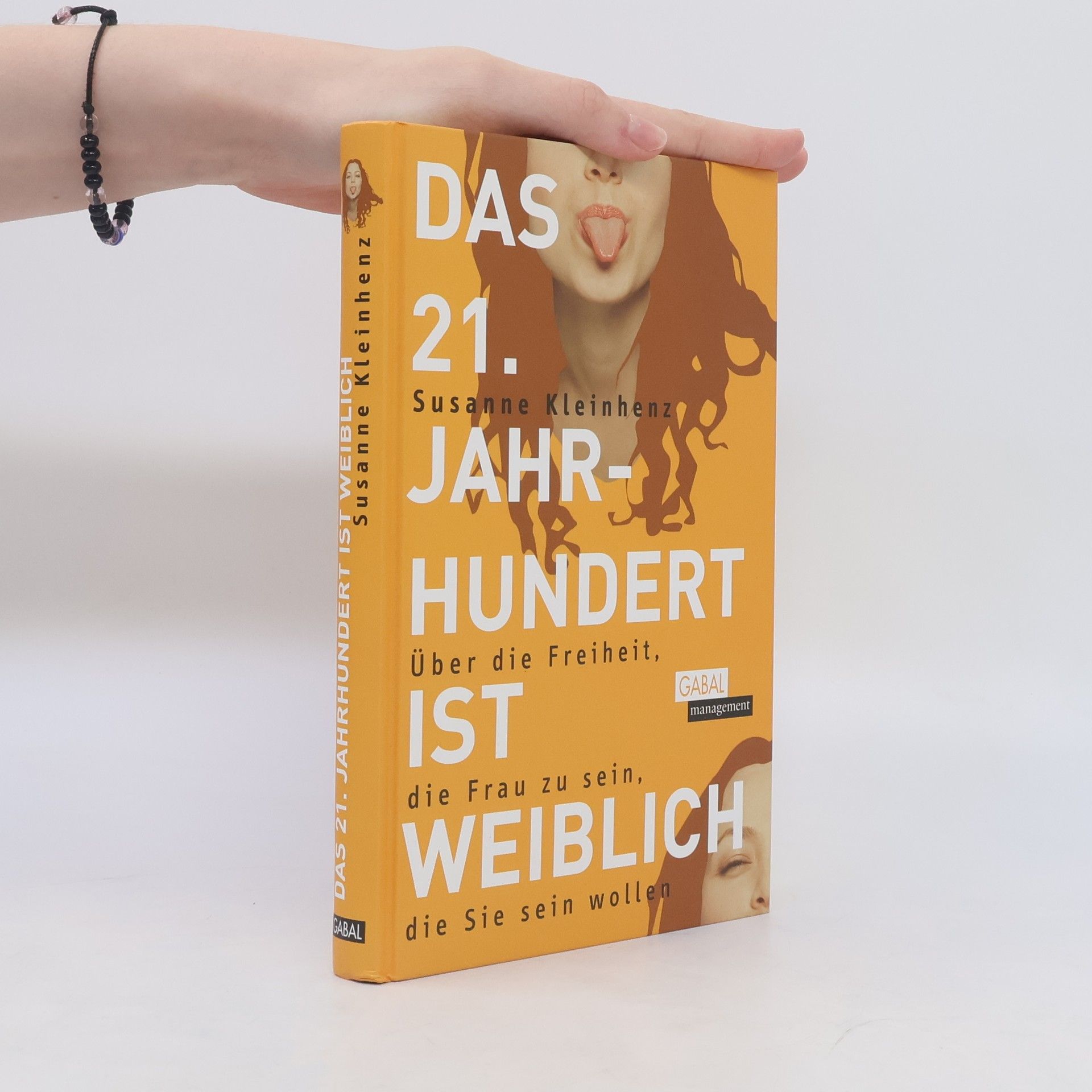 Susanne Kleinhenz Das 21. Jahrhundert ist weiblich