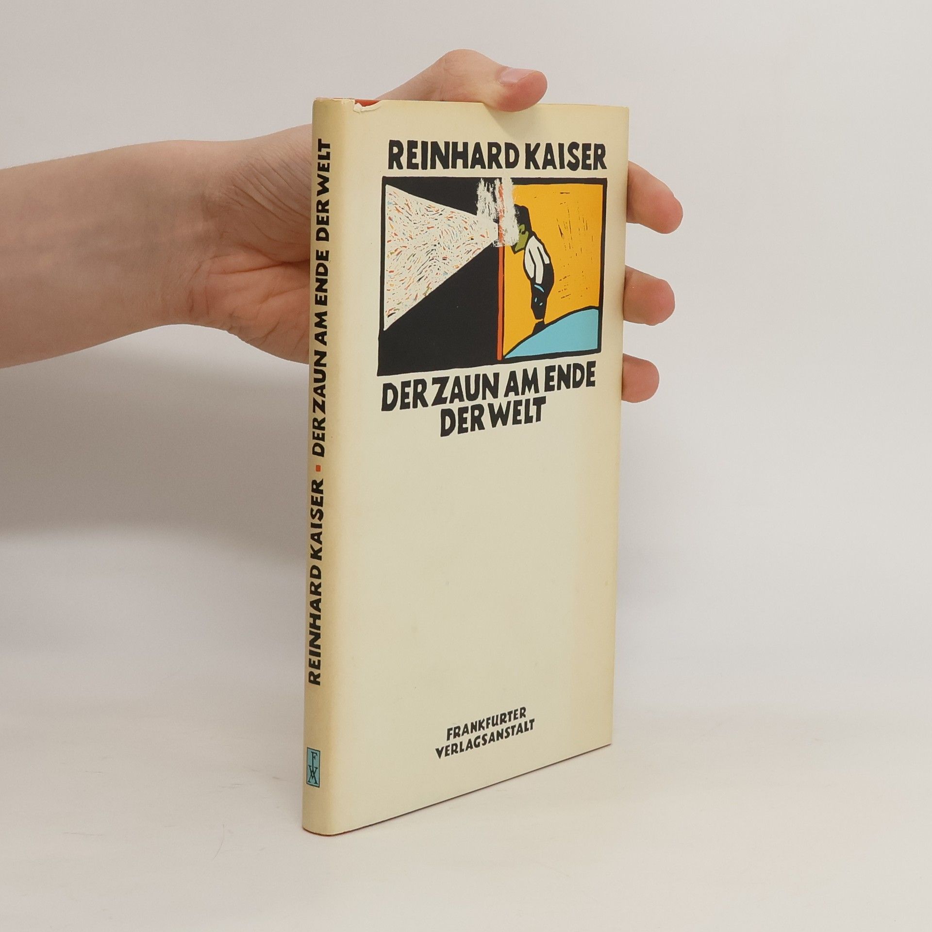 Reinhard Kaiser Der Zaun am Ende der Welt