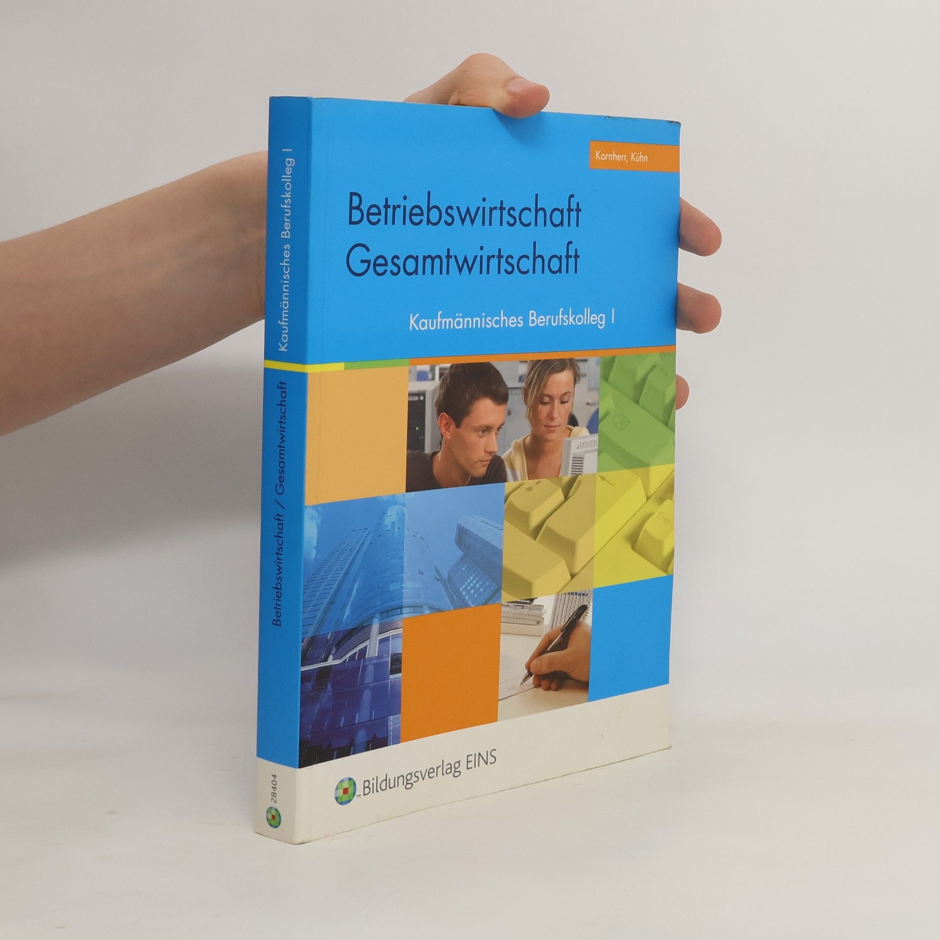 Thomas Kornherr Betriebswirtschaft/Gesamtwirtschaft, Kaufmännisches Berufskolleg I