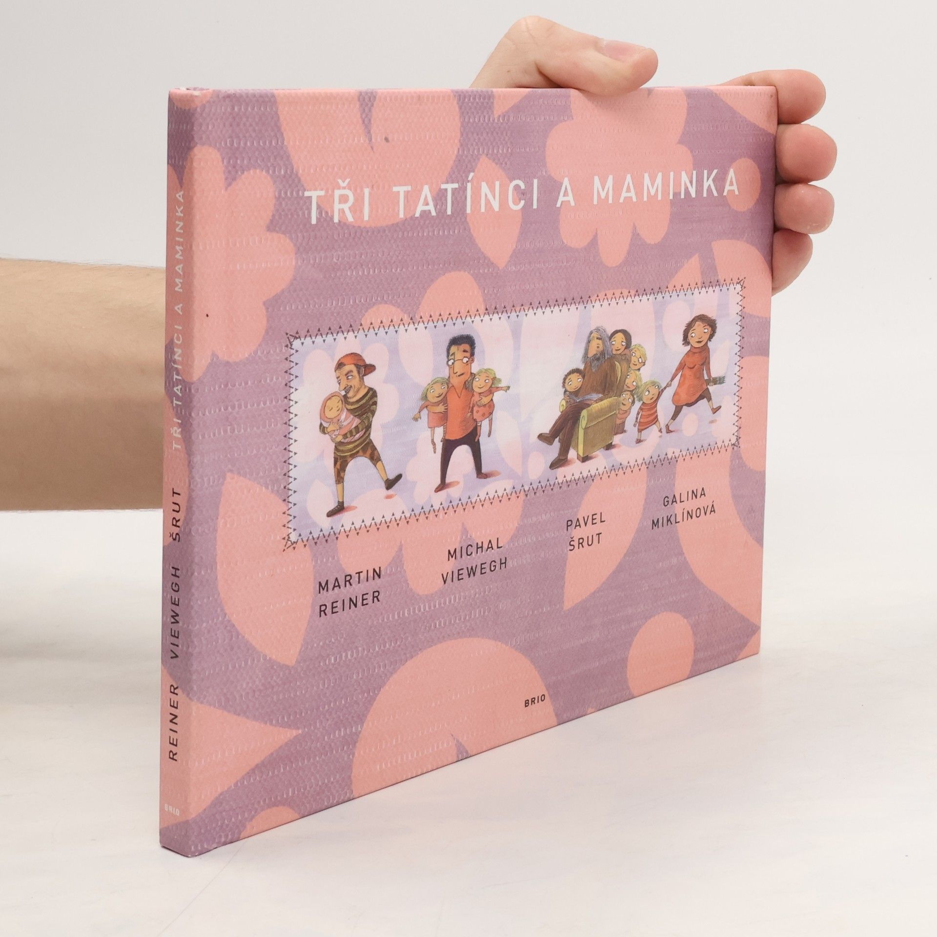 Martin Reiner Tři tatínci a maminka