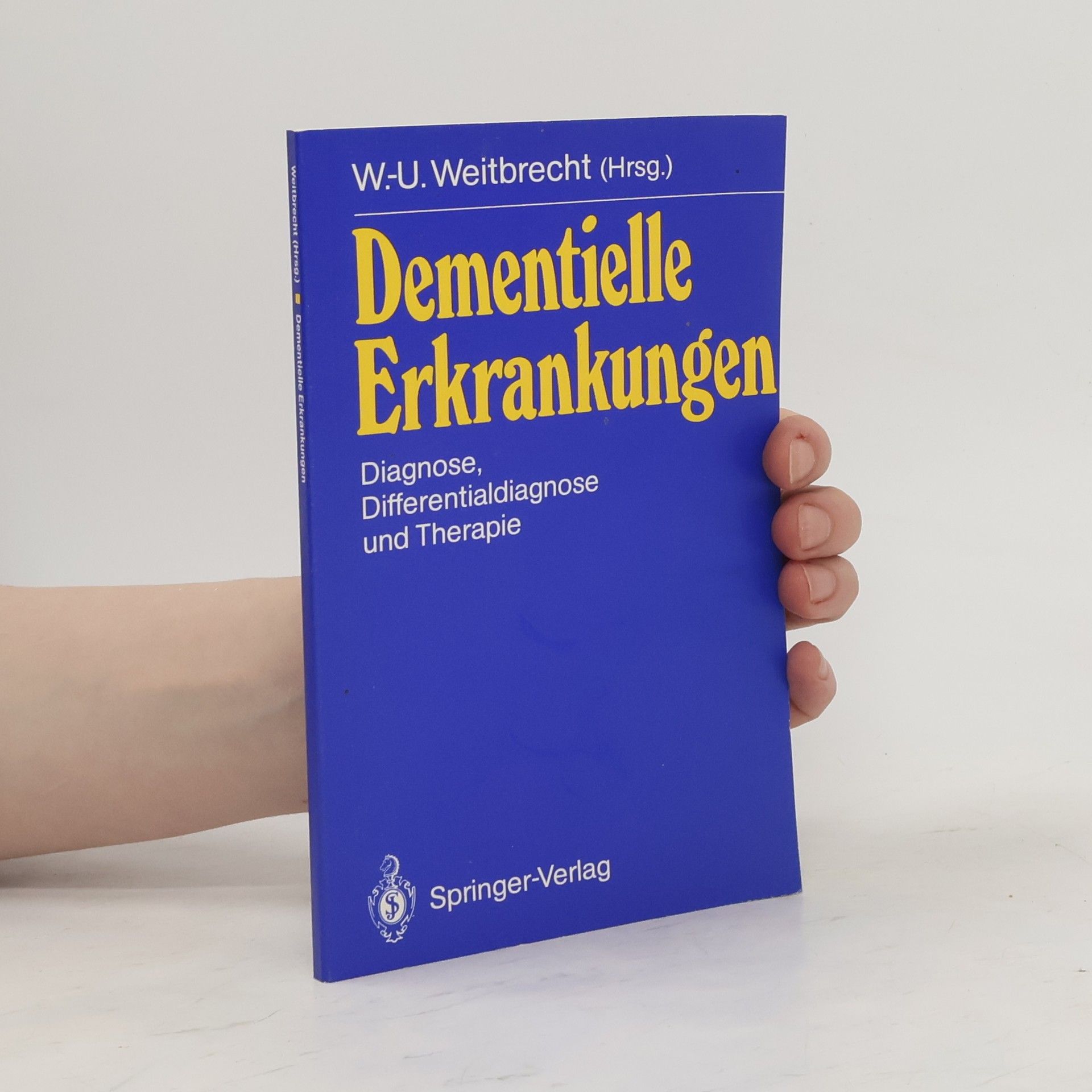 Walter-Uwe Weitbrecht Dementielle Erkrankungen