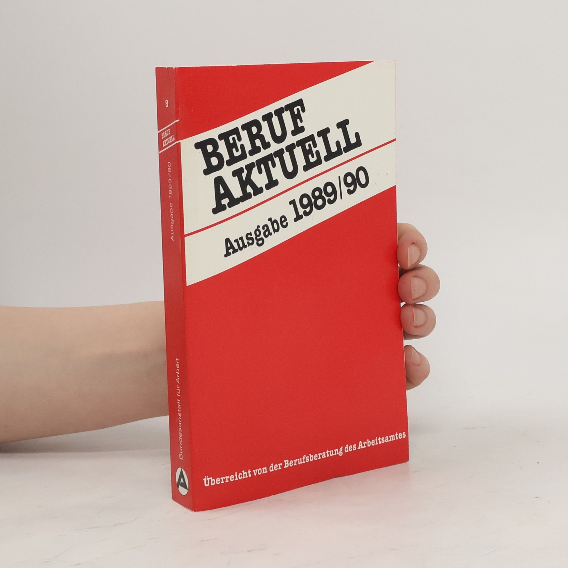 Autorenkollektiv Beruf Aktuell 1983