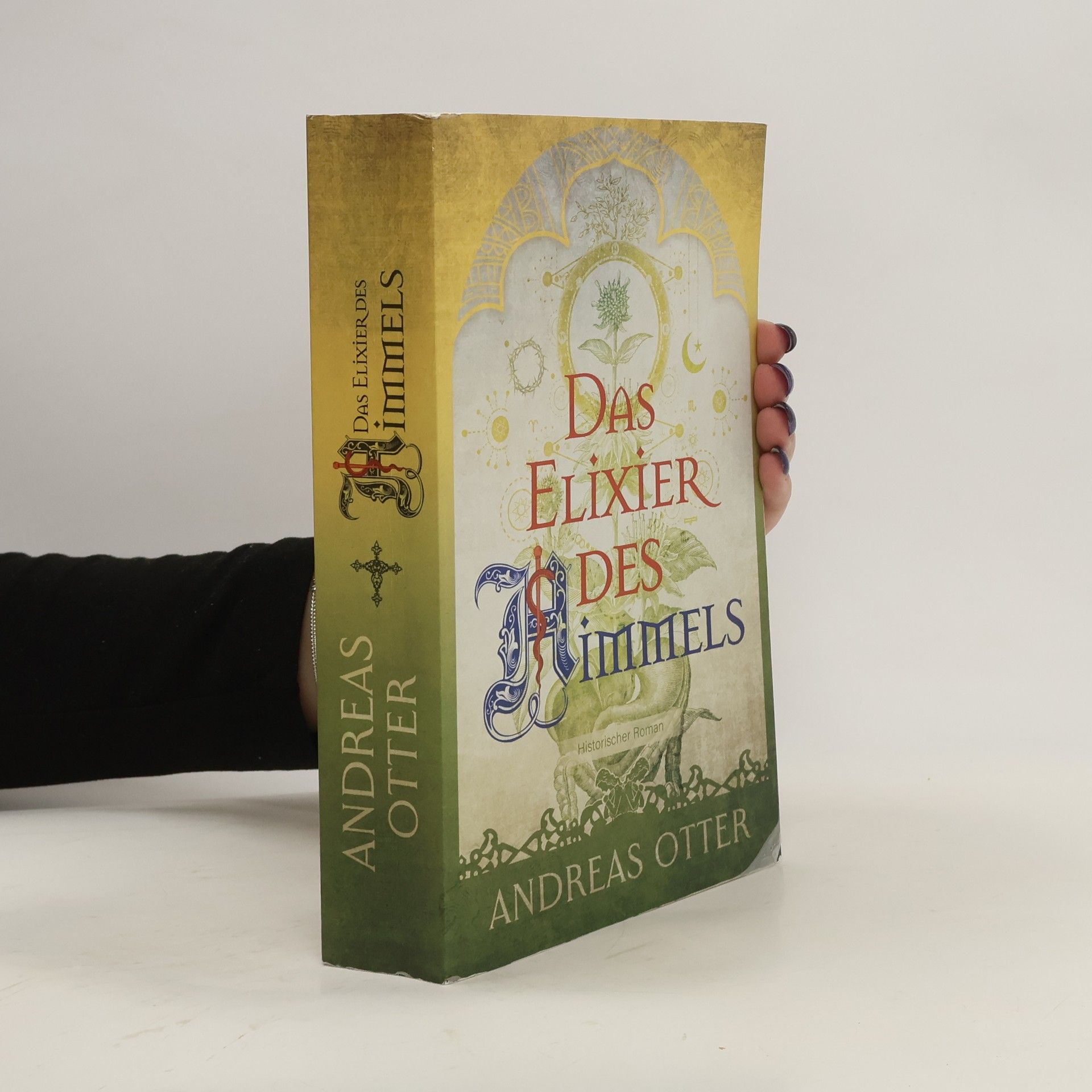 Andreas Otter Das Elixier des Himmels
