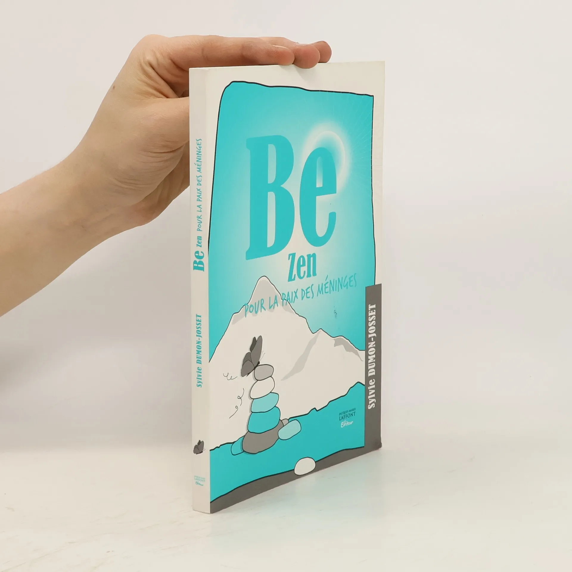 Be zen | Livre | souple | Sylvie Dumon-Josset