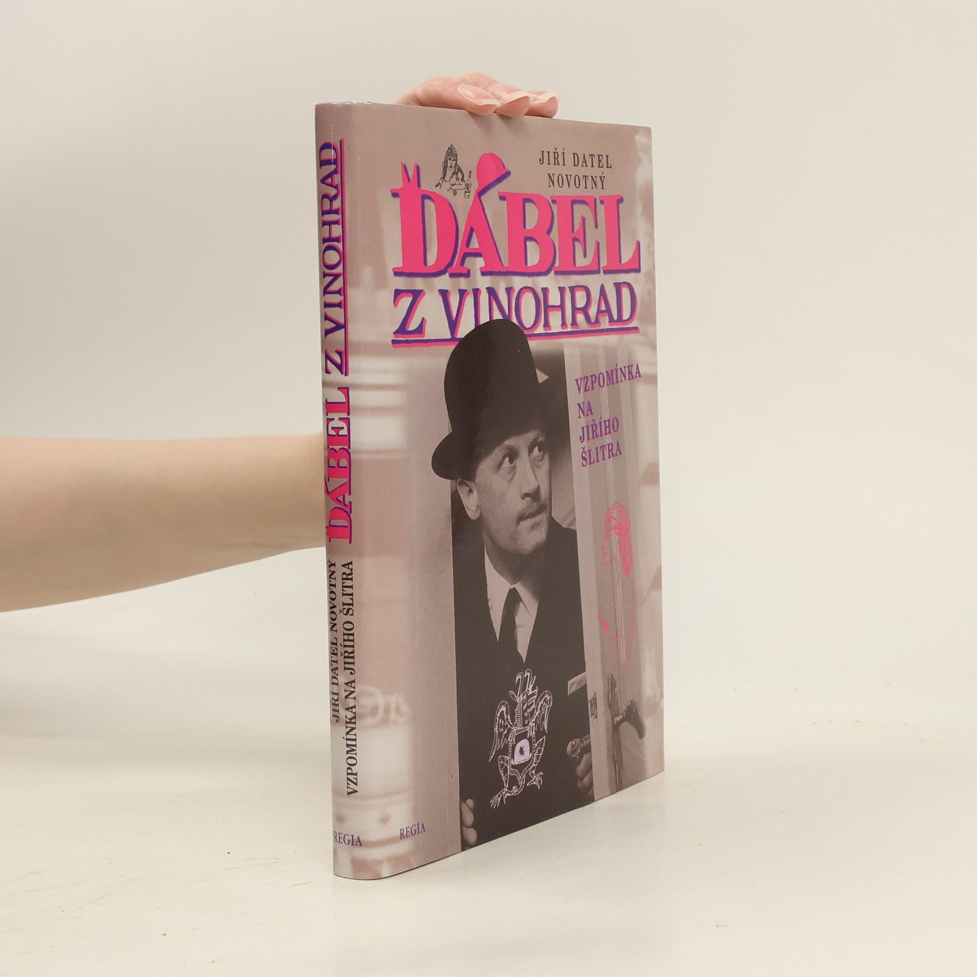 Jiří Datel Novotný Ďábel z Vinohrad. Vzpomínka na Jiřího Šlitra