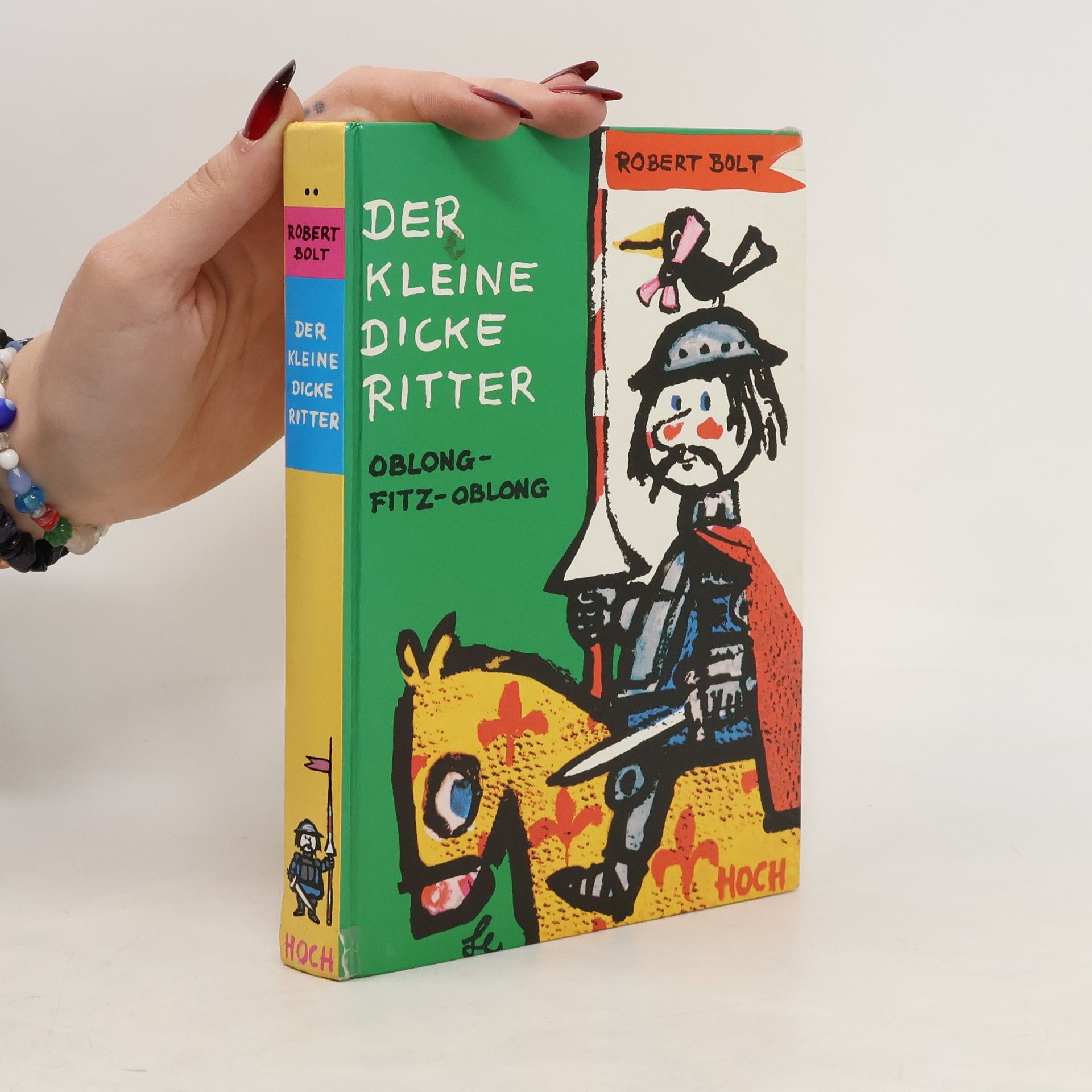 Robert Bolt Der kleine dicke Ritter Oblong-Fitz-Oblong