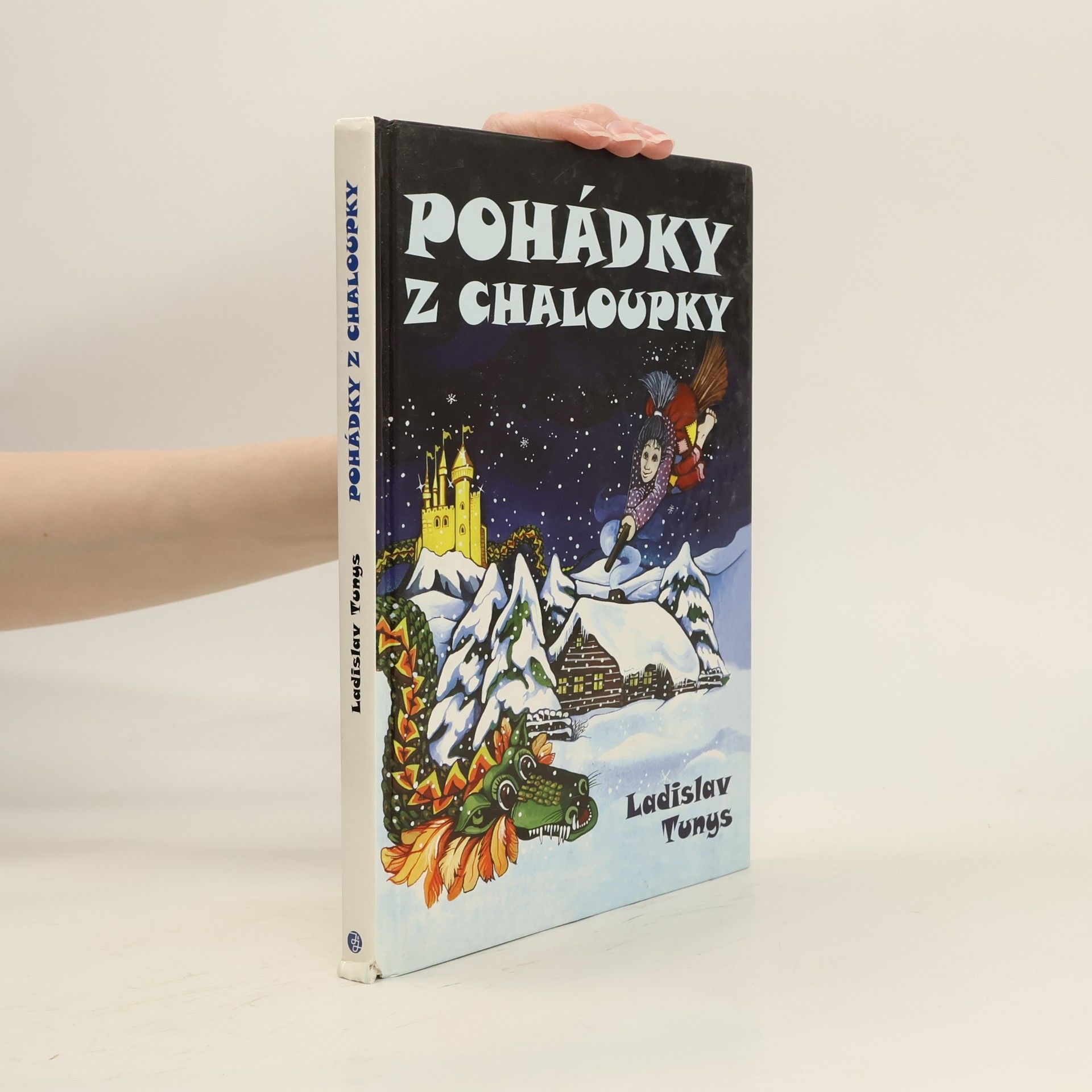 Ladislav Tunys Pohádky z chaloupky