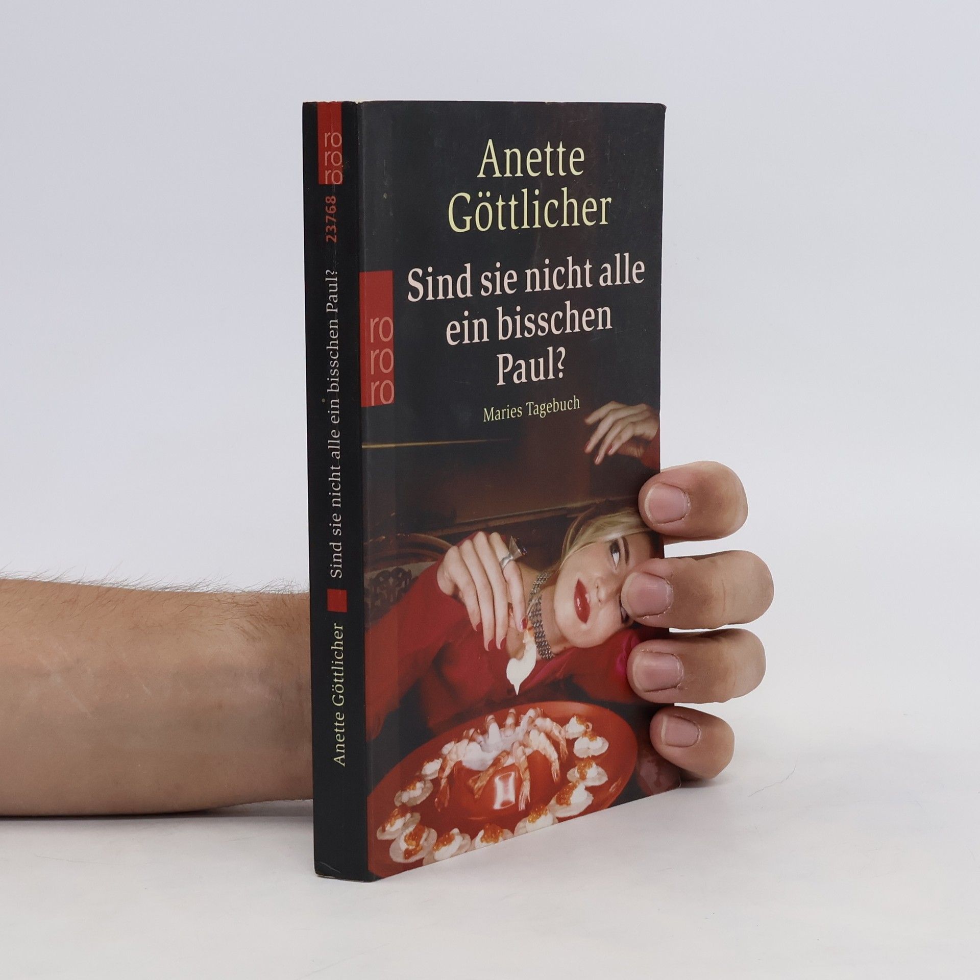 Anette Göttlicher Sind sie nicht alle ein bisschen Paul?