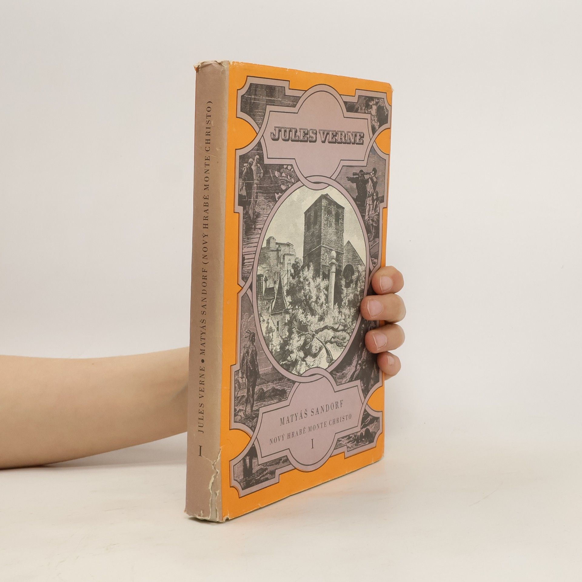 Jules Verne Matyáš Sandorf. Nový hrabě Monte Christo I.