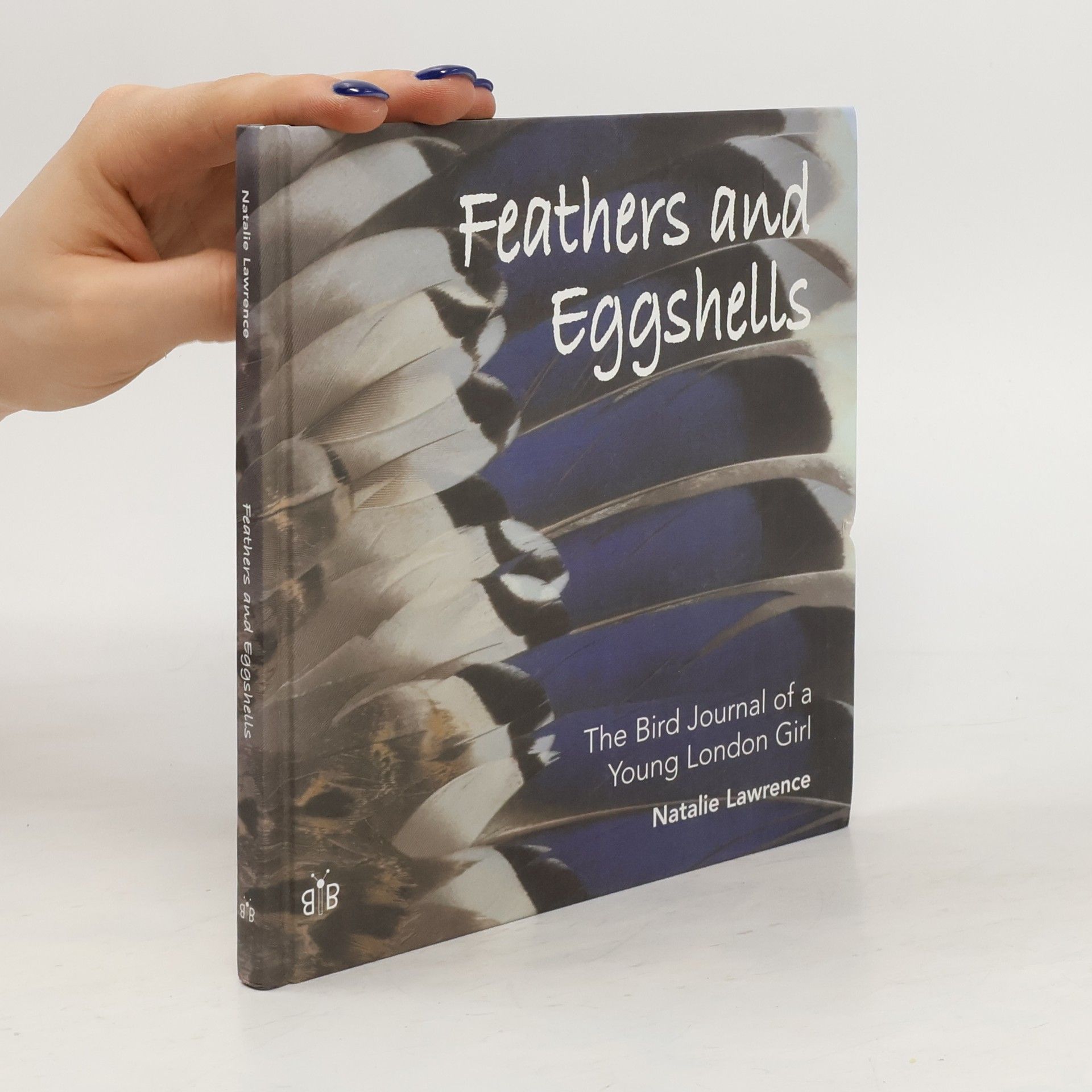 Natalie Lawrence Feathers and Eggshells