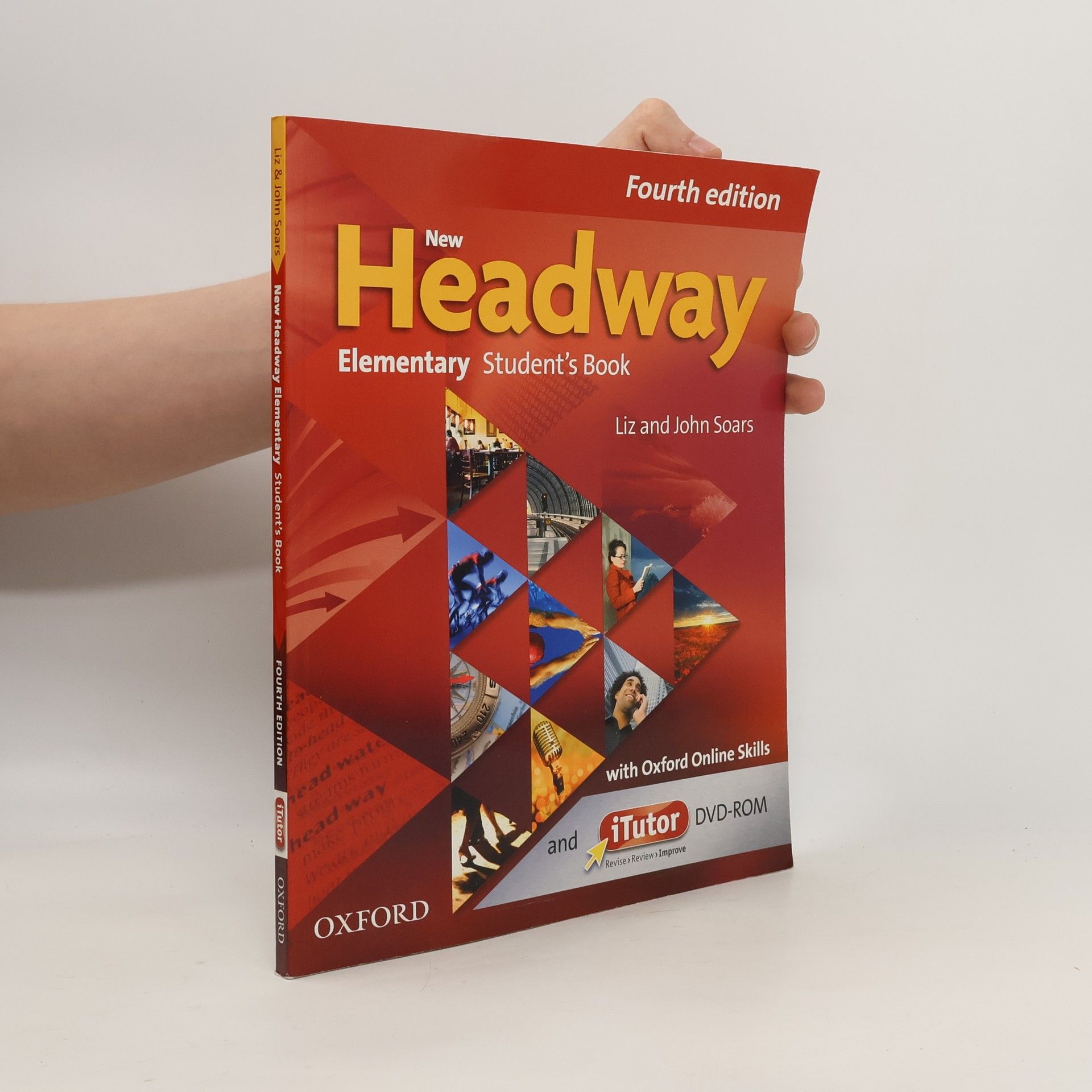 Liz Soars New Headway Fourth Edition Elementary Student´s Book with iTutor DVD-ROMand Oxford Online Skills