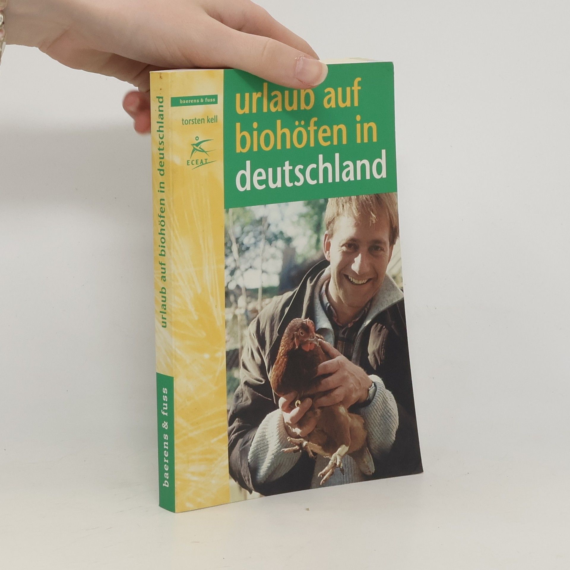 Thorsten Kell Urlaub auf Biohöfen in Deutschland 2003/2004.