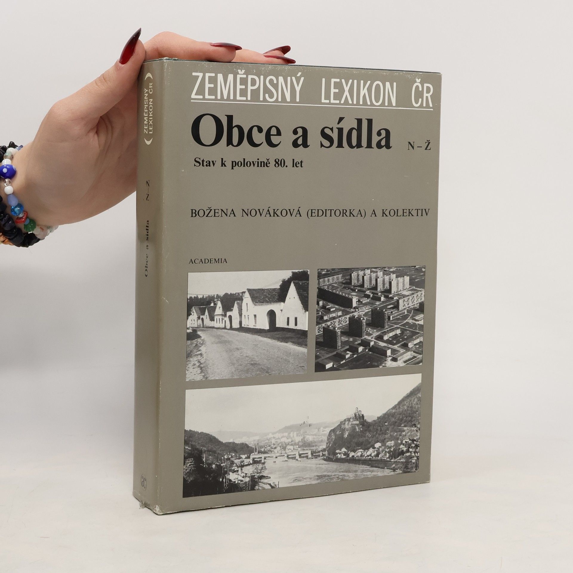 Božena Nováková Zeměpisný lexikon ČR. Obce a sídla N-Ž: stav k polovině 80. let