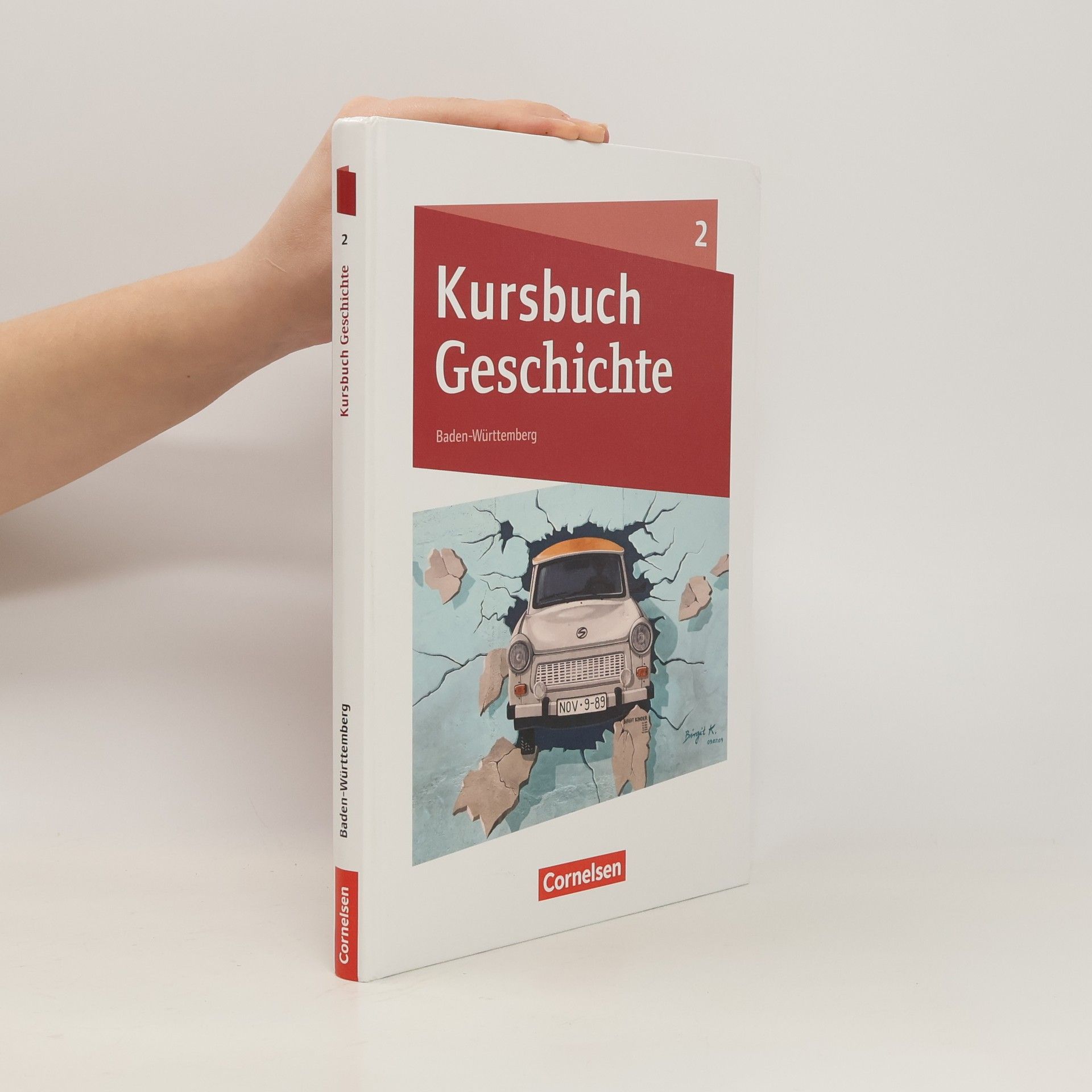 Cornelsen Verlag GmbH Kursbuch Geschichte Band 02. Baden-Württemberg - Schülerbuch
