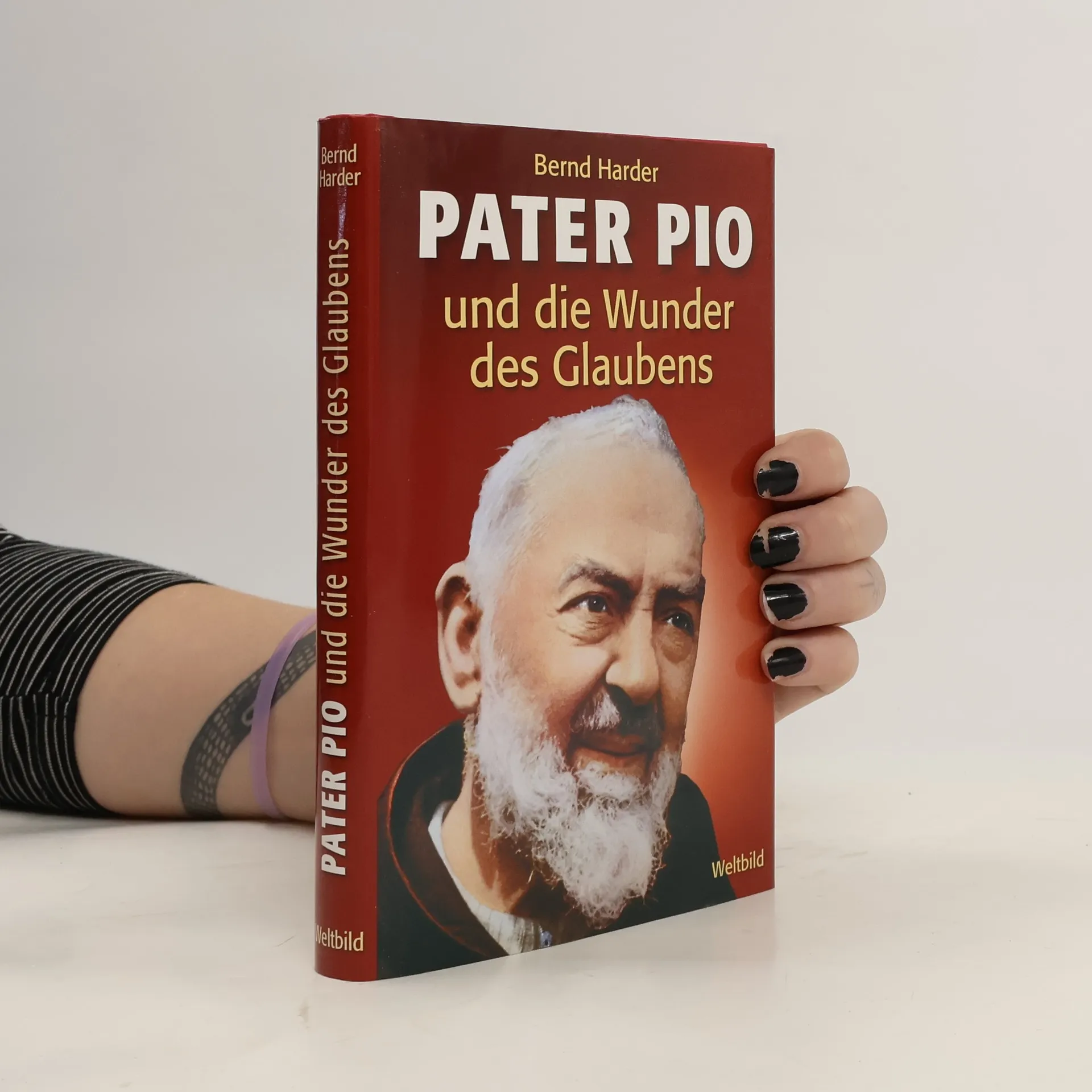Pater Pio und die Wunder des Glaubens | Kniha | Bernd Harder | DE