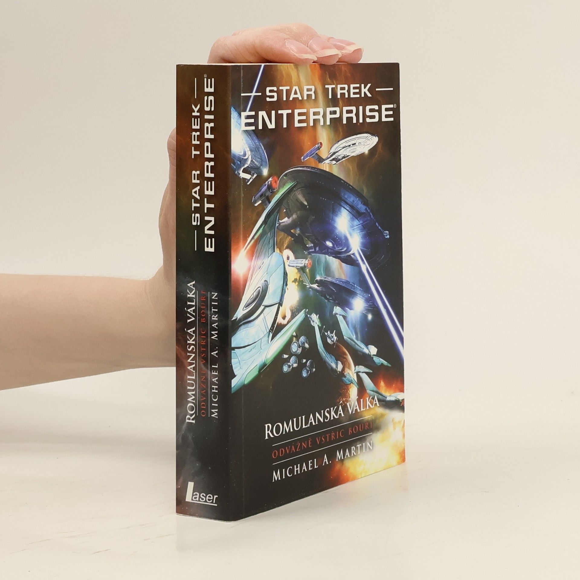 Michael A. Martin Star Trek Enterprise. Romulanská válka. Odvážně vstříc bouři