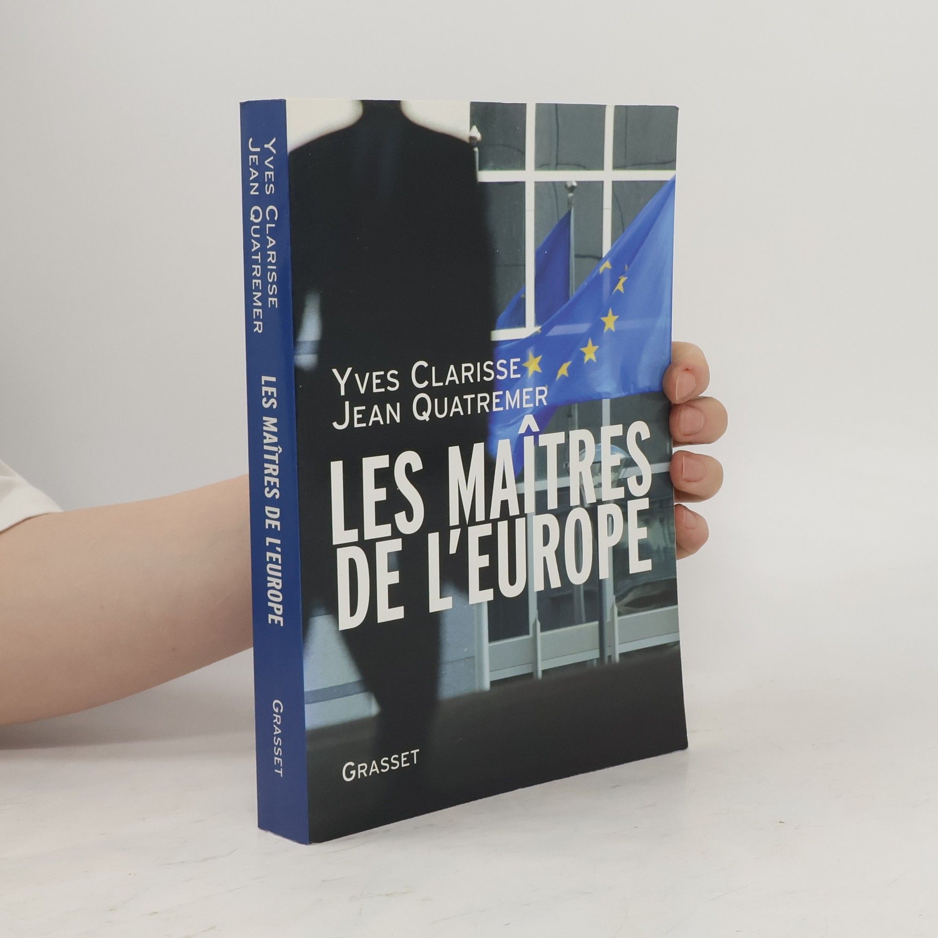 Yves Clarisse Les maîtres de l'Europe