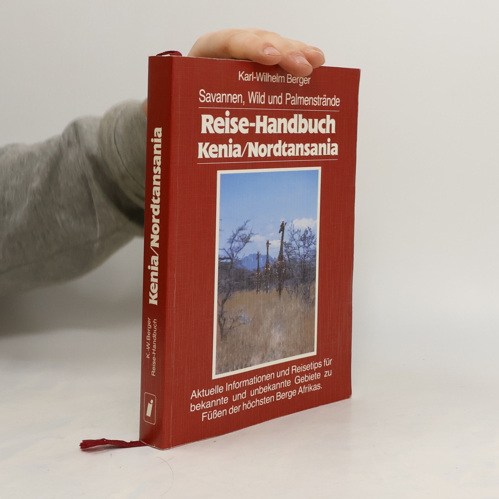 Karl-Wilhelm Berger Reise-Handbuch Kenia, Nordtansania