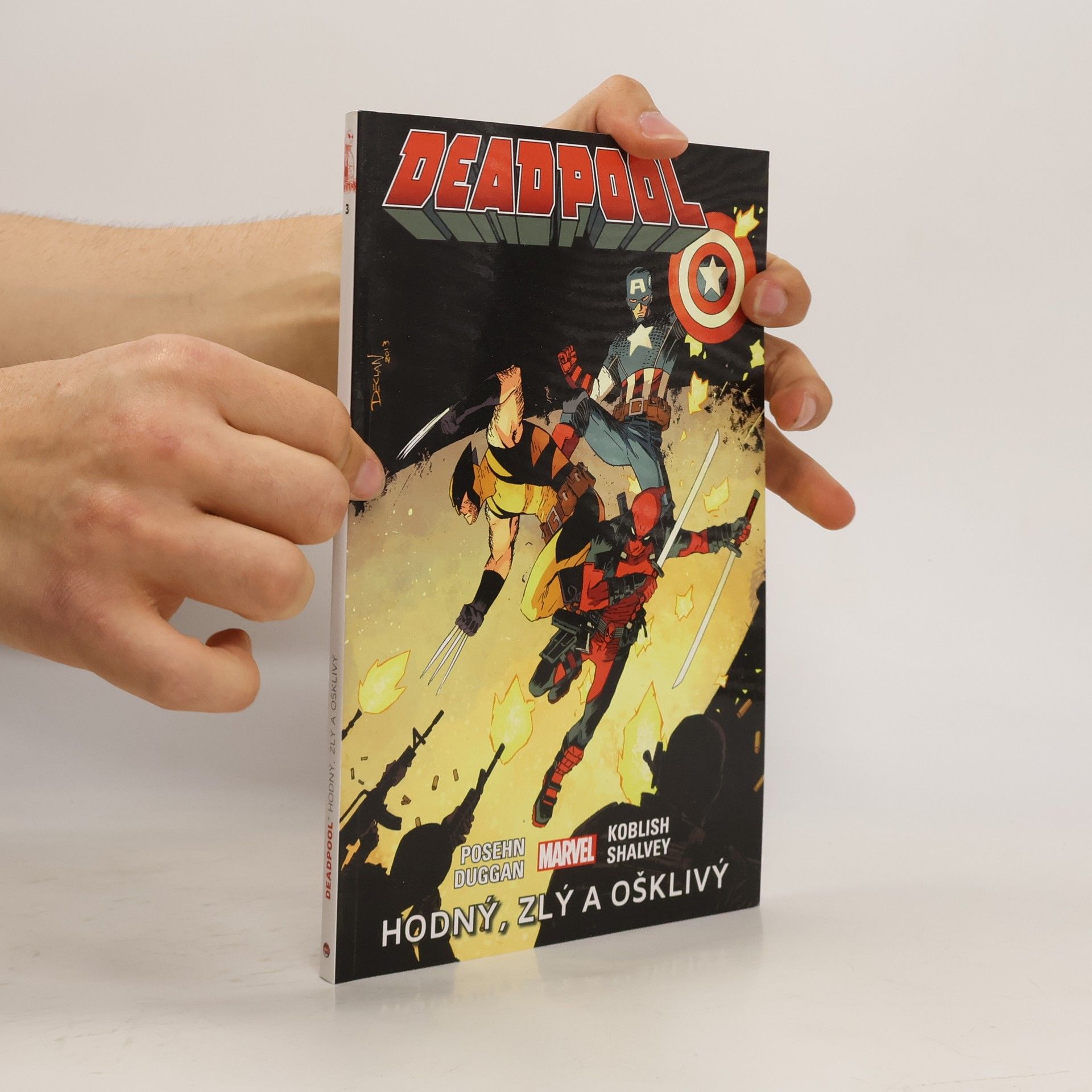 Gerry Duggan Deadpool 3. Hodný, zlý a ošklivý