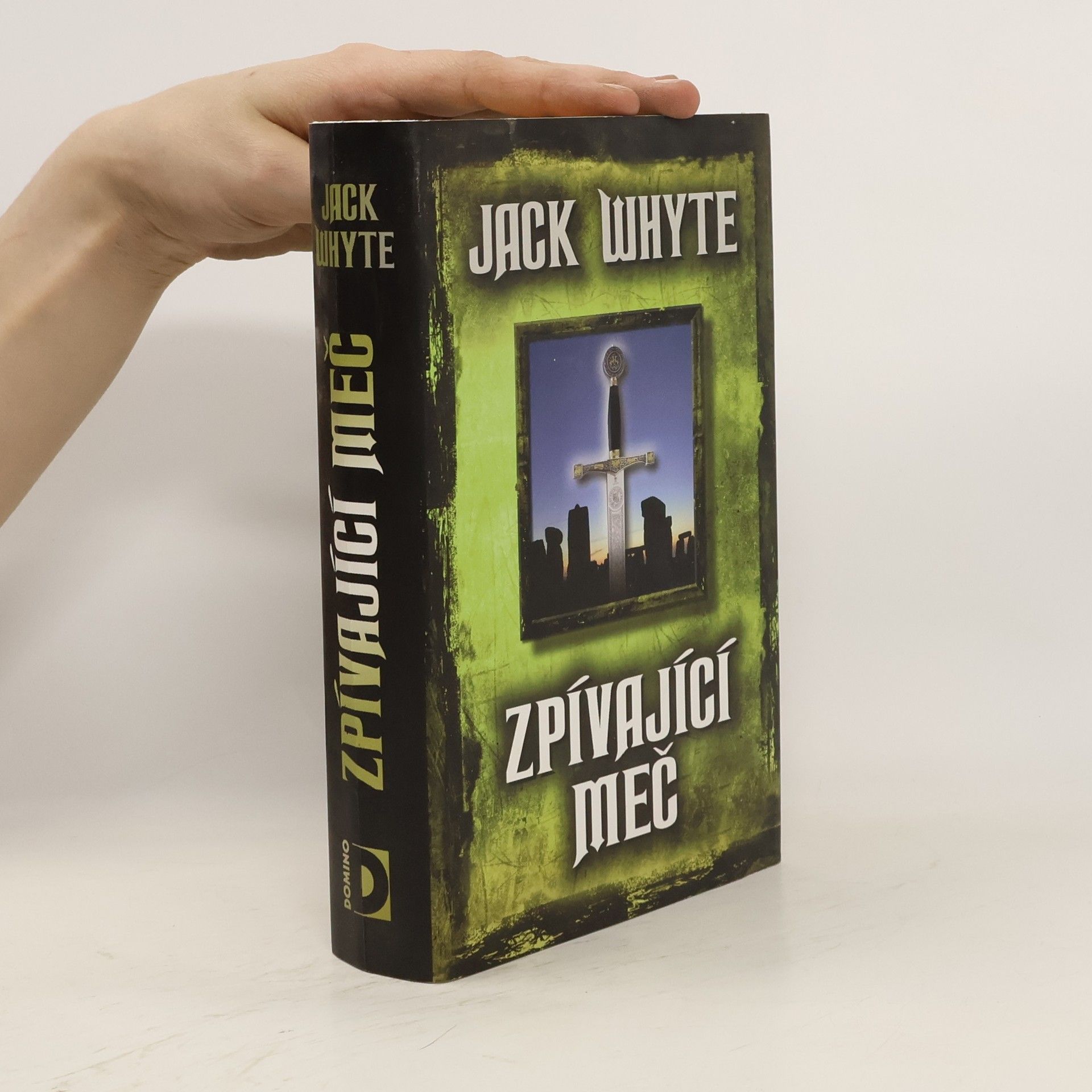 Jack Whyte Zpívající meč