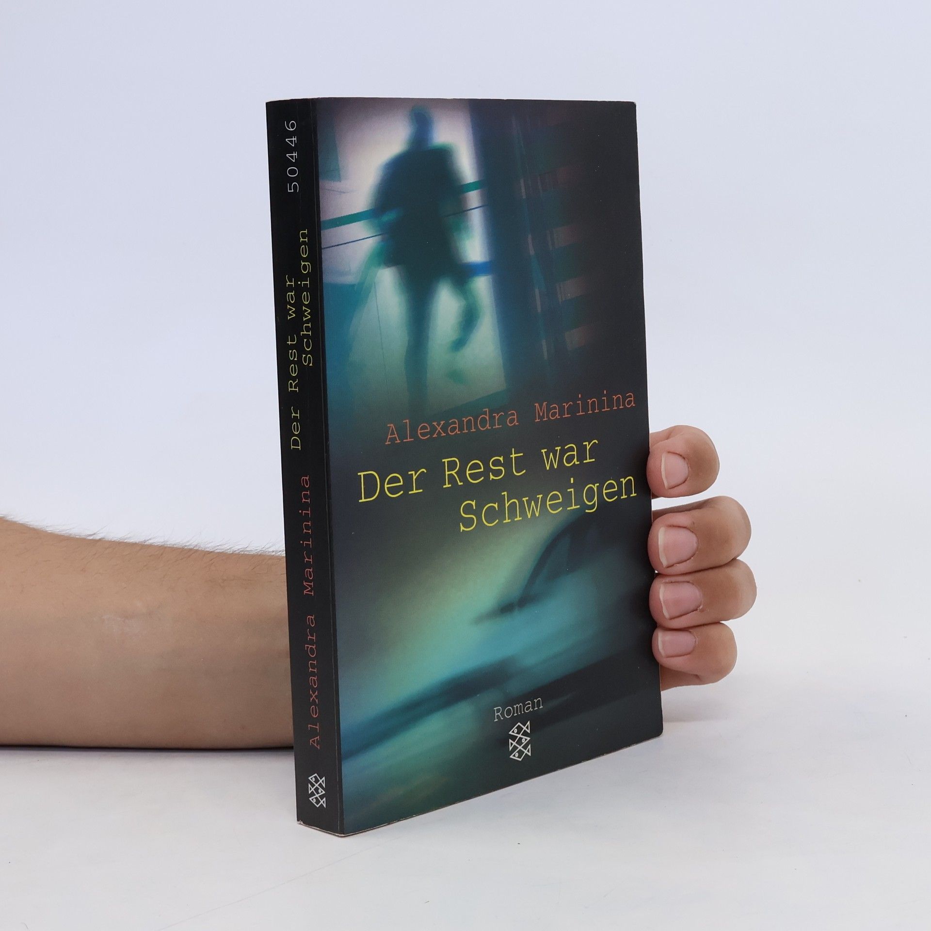 Alexandra Marinina Der Rest war Schweigen