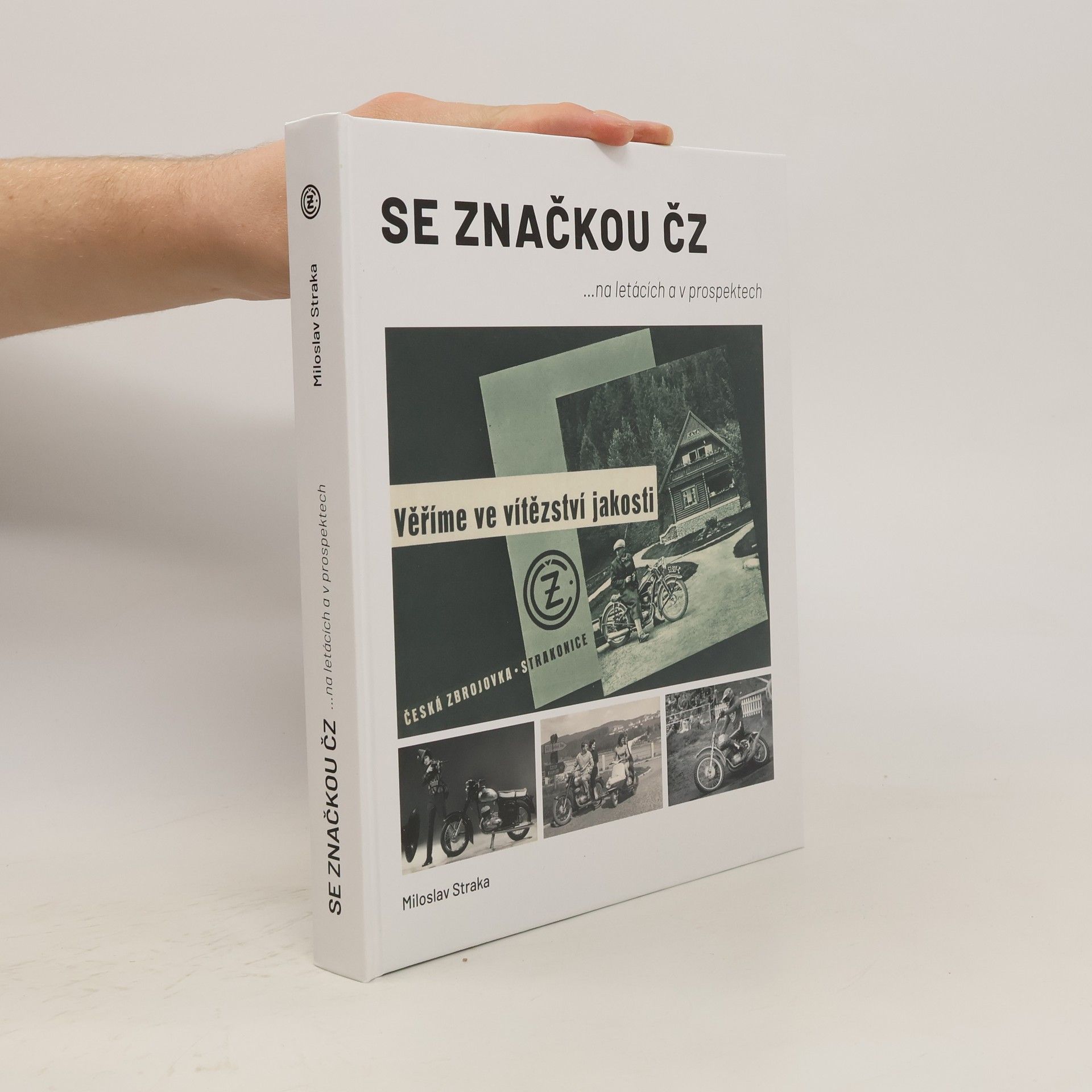 Miloslav Straka Se značkou ČZ