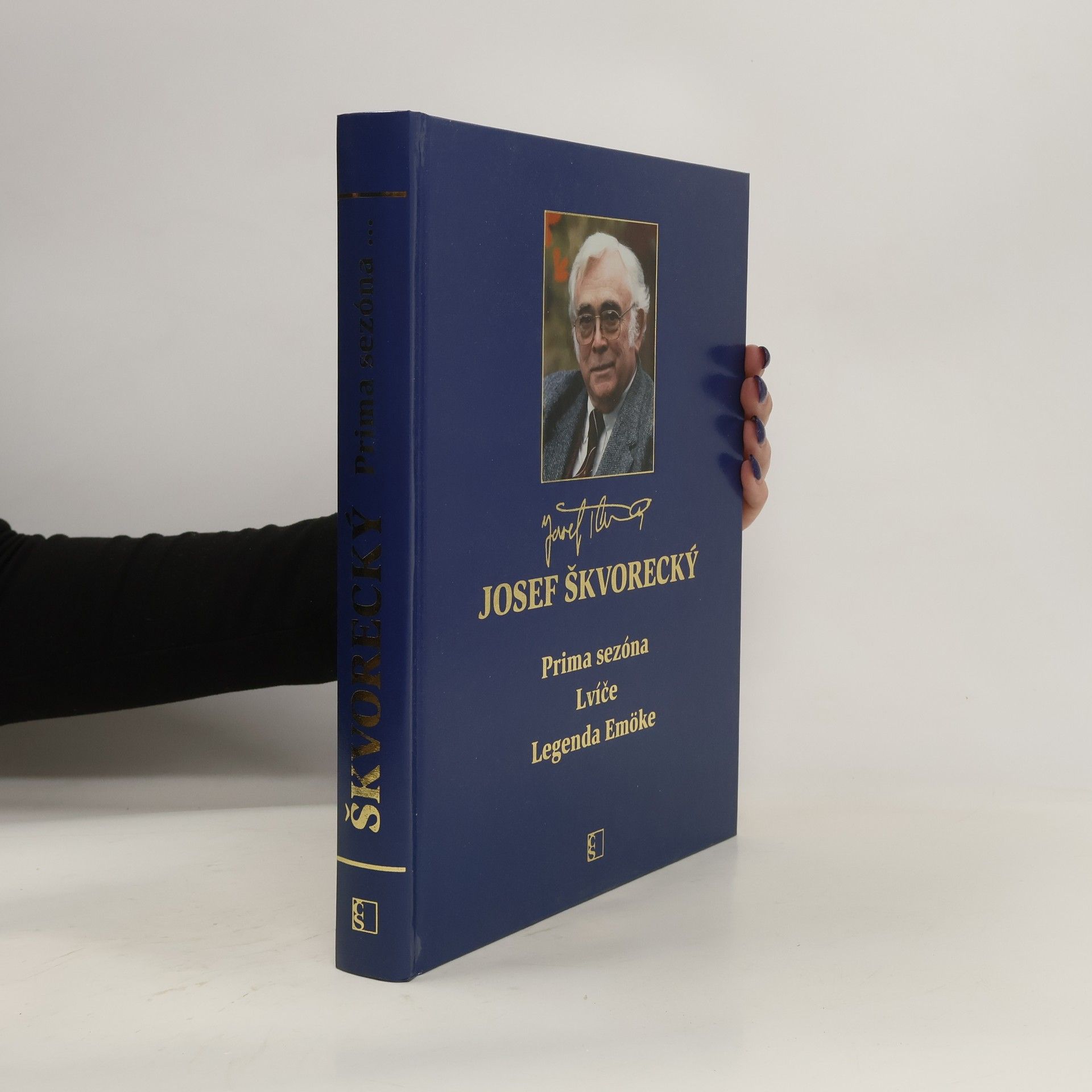 Josef Škvorecký Prima sezóna. Lvíče. Legenda Emöke