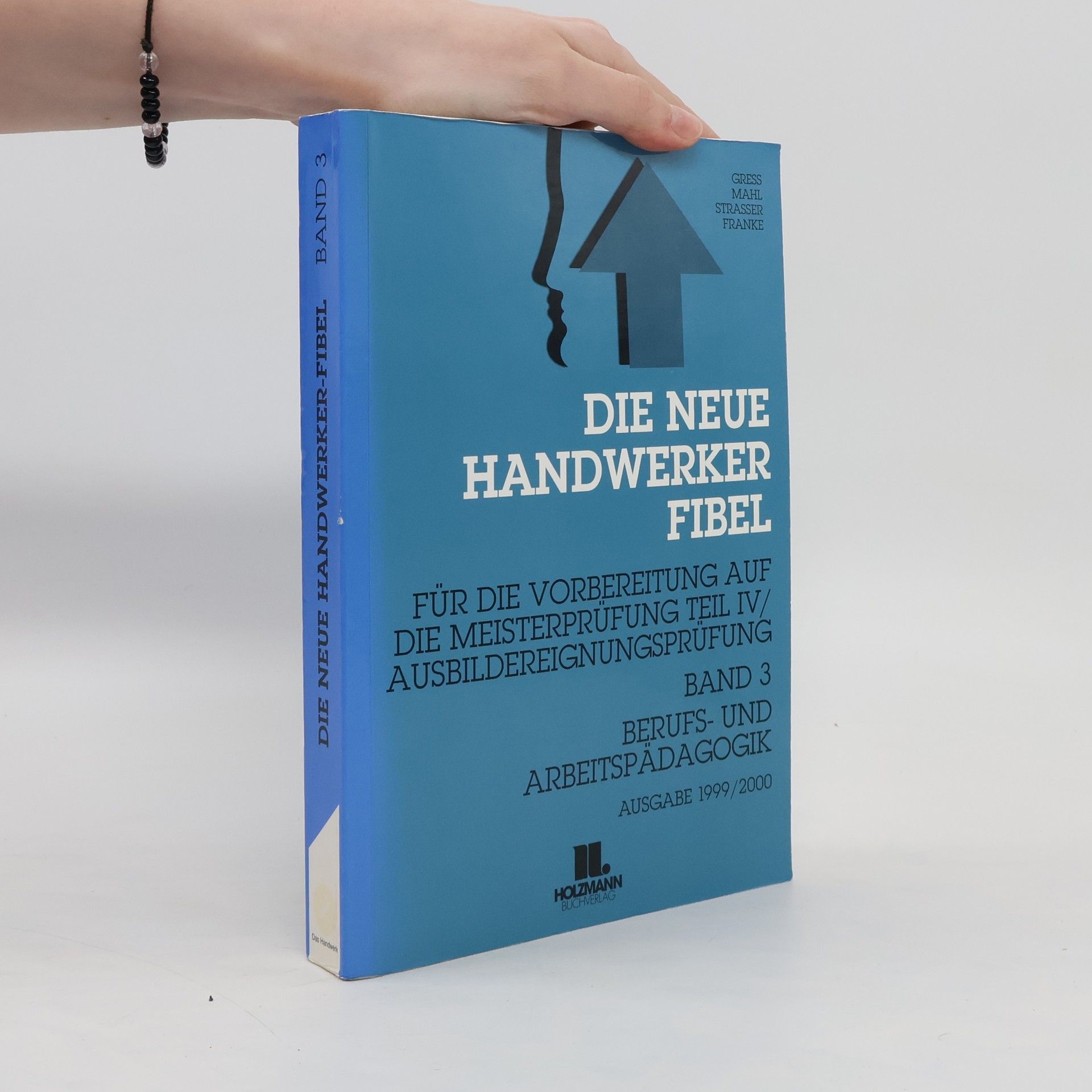 Lothar Semper Die neue Handwerker-Fibel für die praxisnahe Vorbereitung auf die Meisterprüfung 3