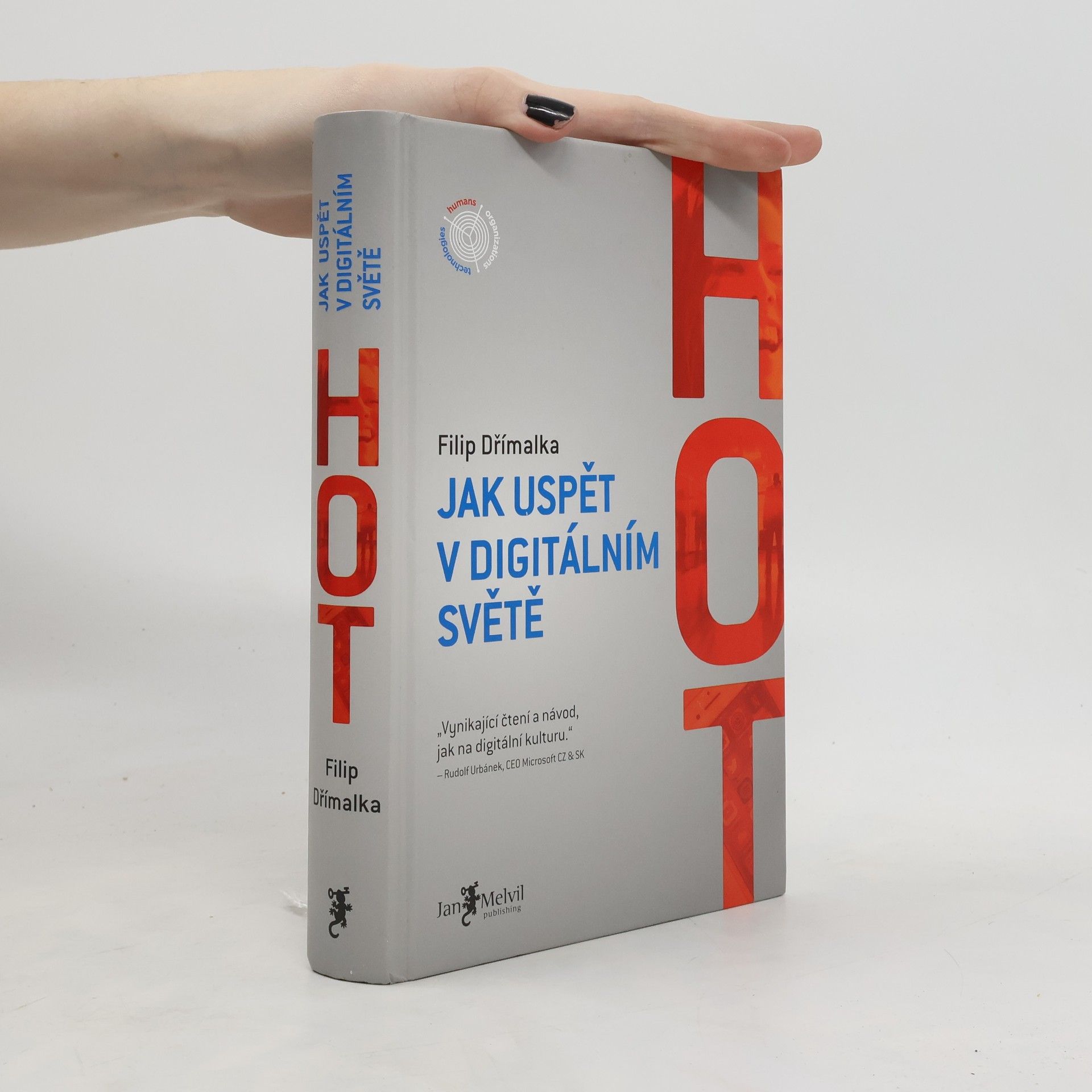 Filip Dřímalka HOT: Jak uspět v digitálním světě