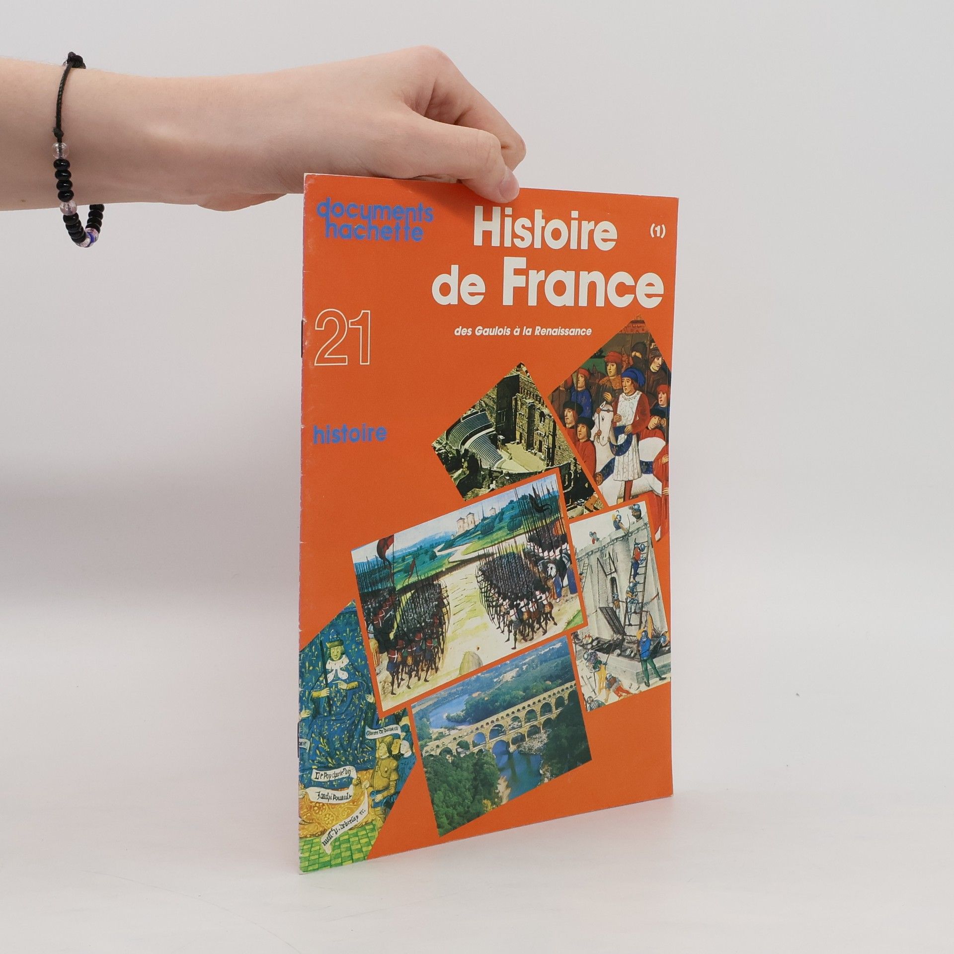 kolektiv Histoire de France 1. Des Gaulois à la Renaissance